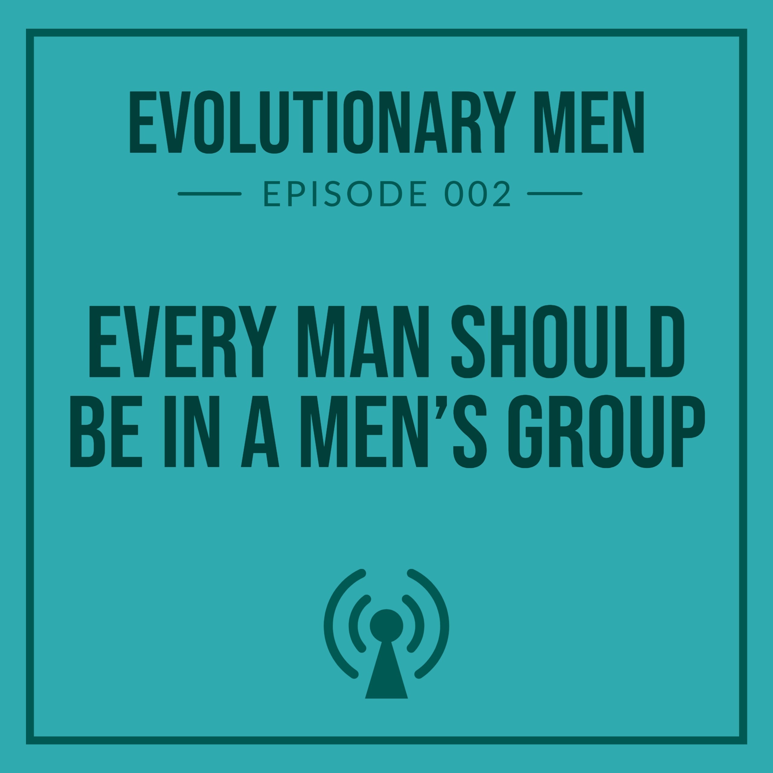 Every Man Should Be in a Men's Group episode artwork