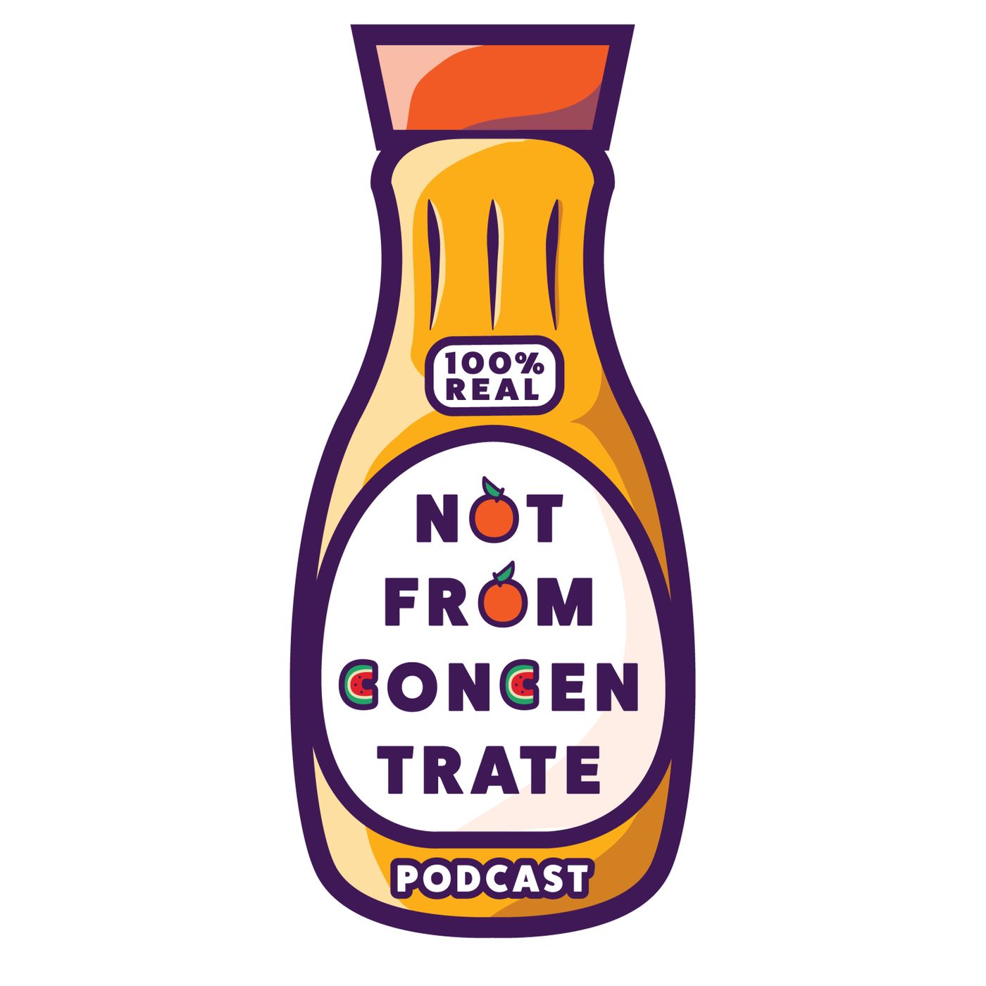 Not From Concentrate Podcast