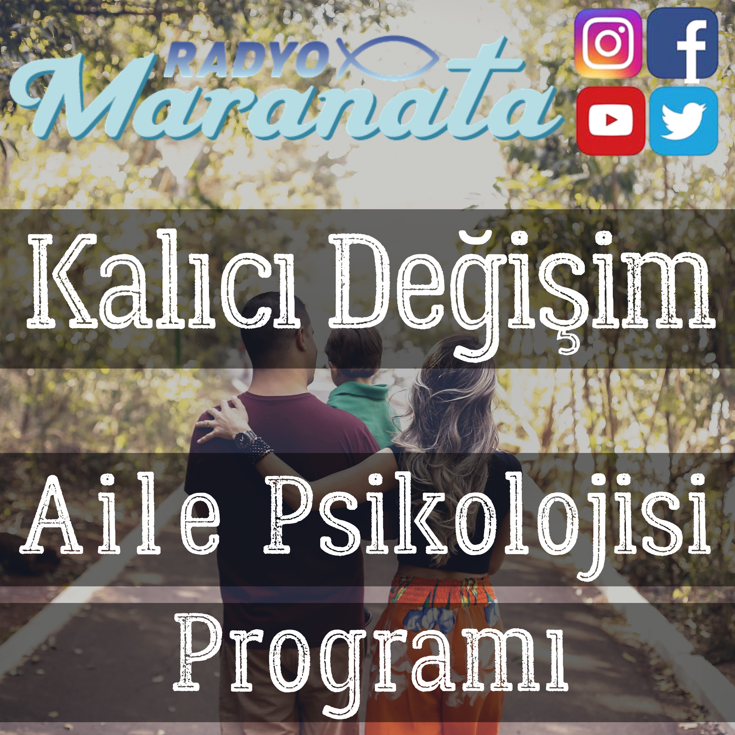 Kalıcı Değişim - Aile Psikolojisi Programı (1. Bölüm)