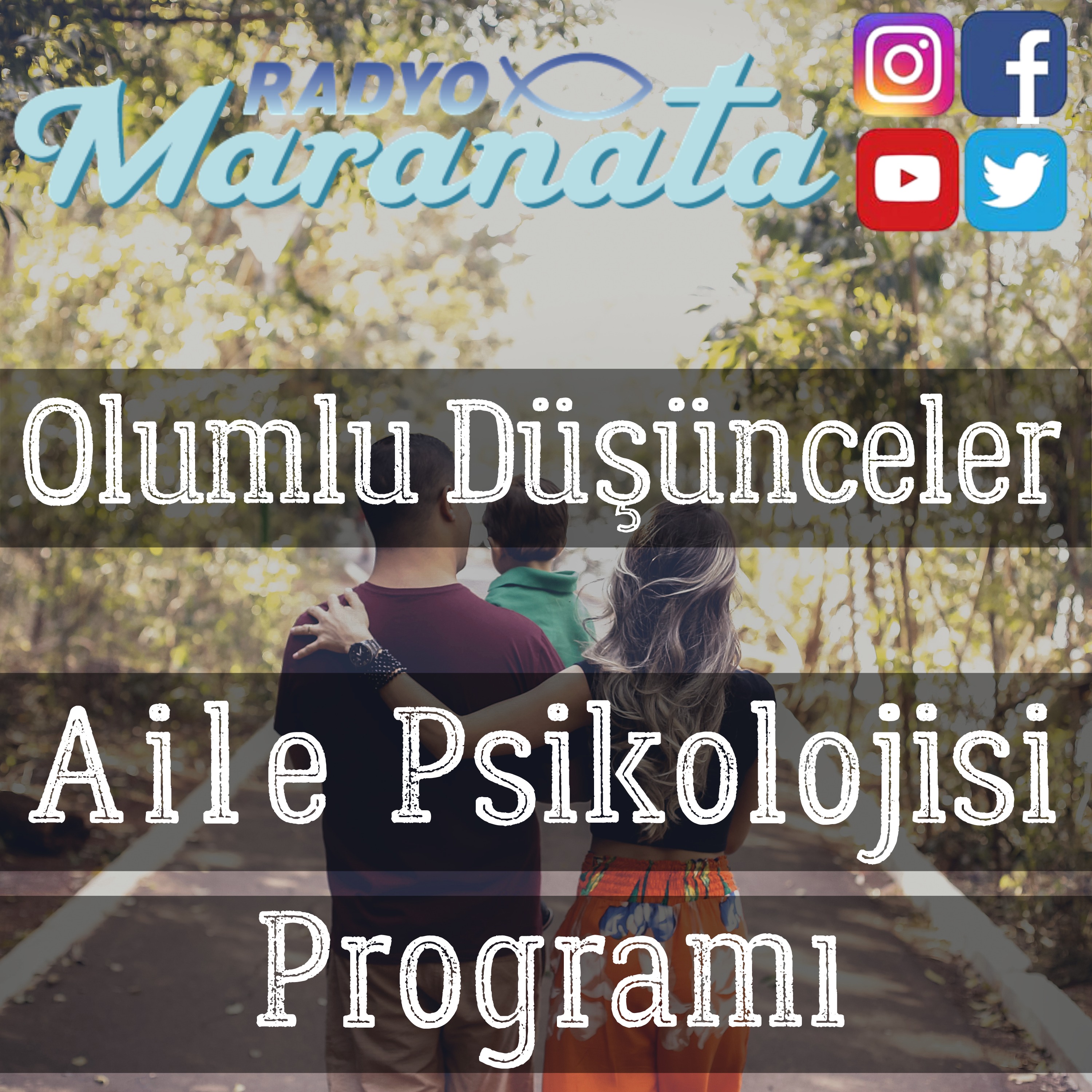 Olumlu Düşünceler - Aile Psikolojisi Programı (2. Bölüm)