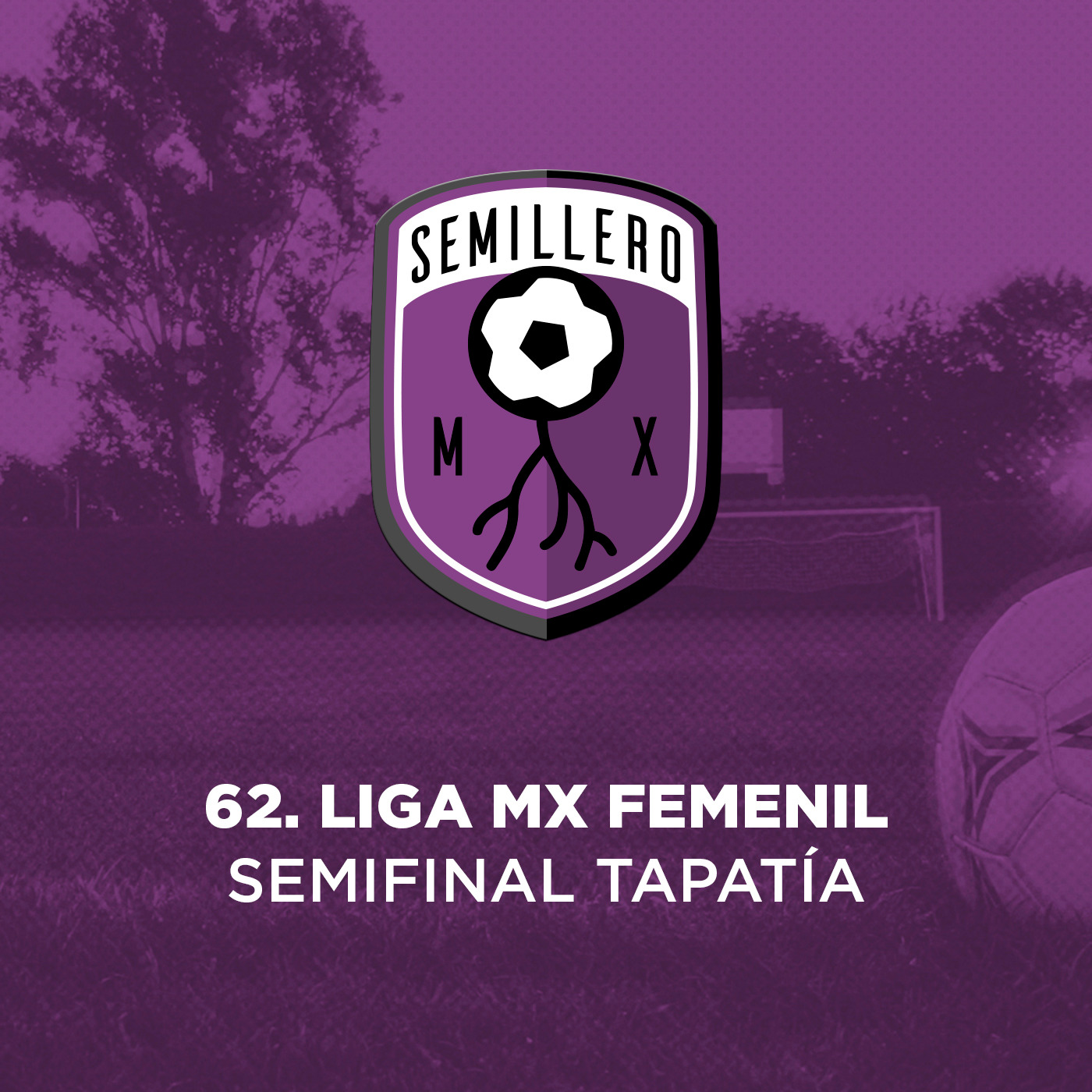 62. Liga MX Femenil: Semifinal Tapatía episode artwork