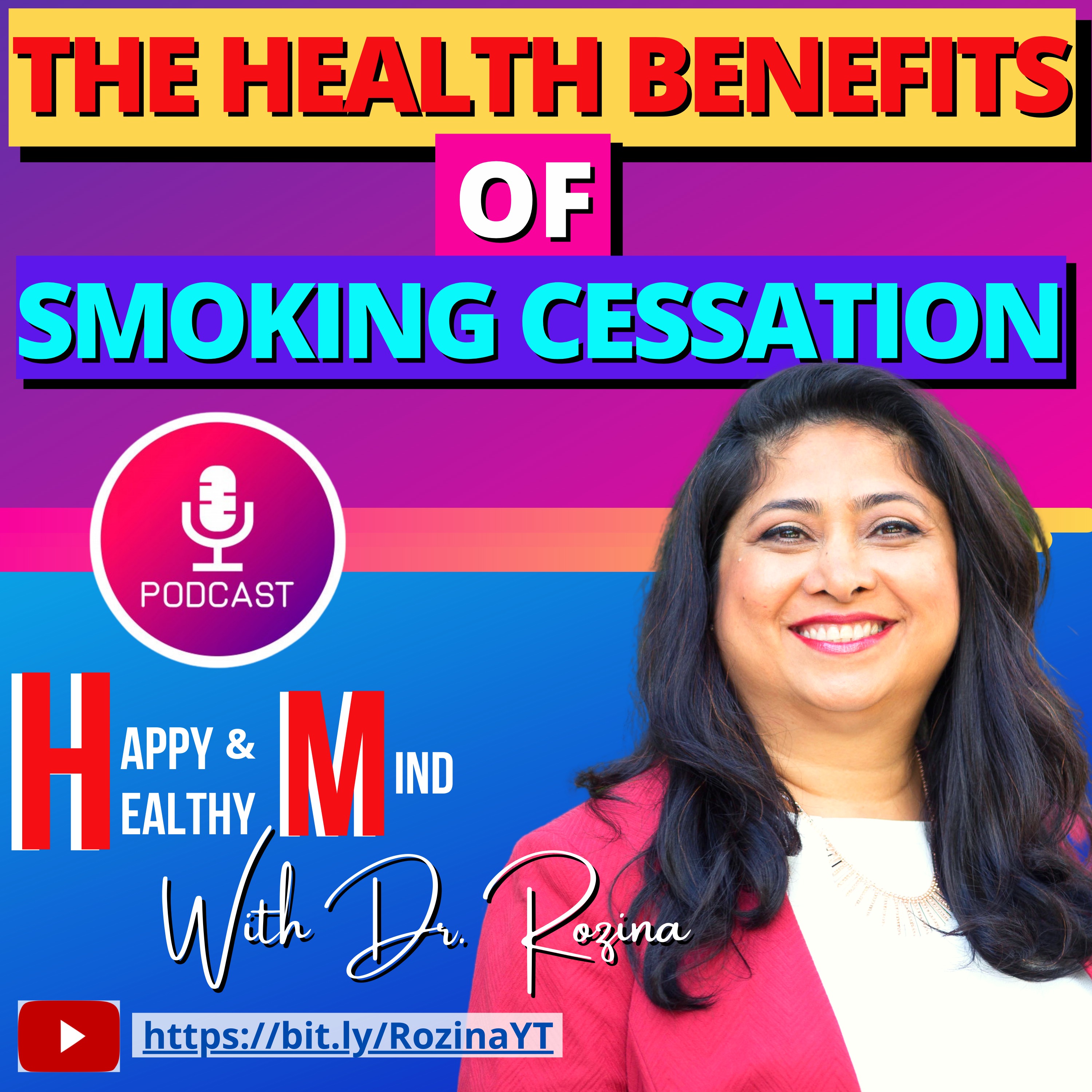 Happy and Healthy Mind with Dr. Rozina