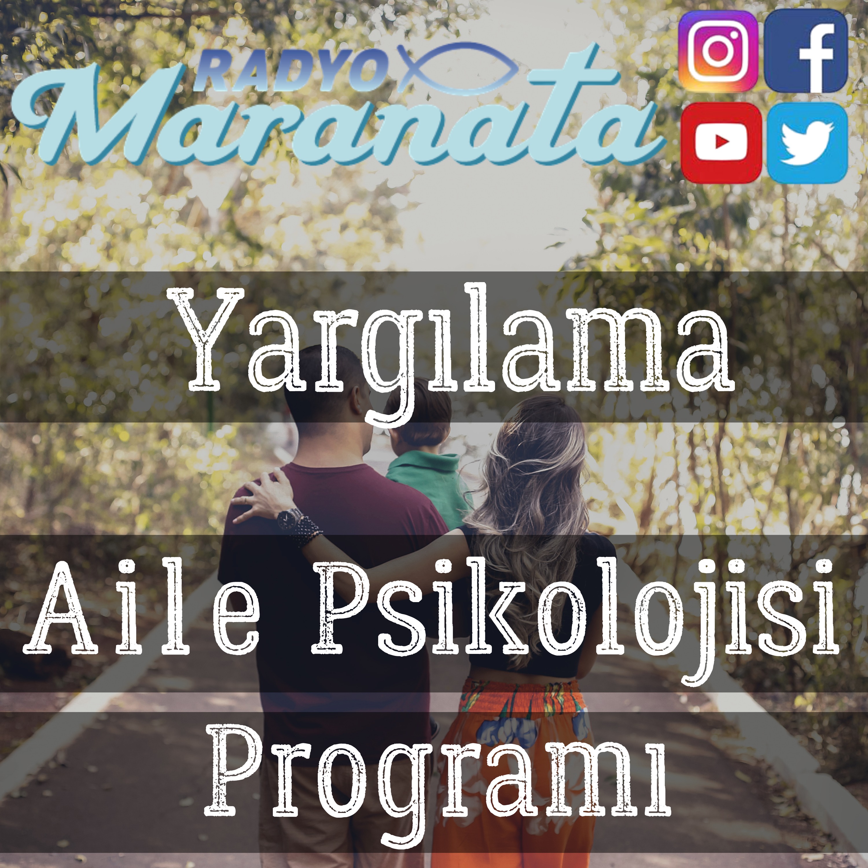 Yargılama - Aile Psikolojisi Programı (21. Bölüm)