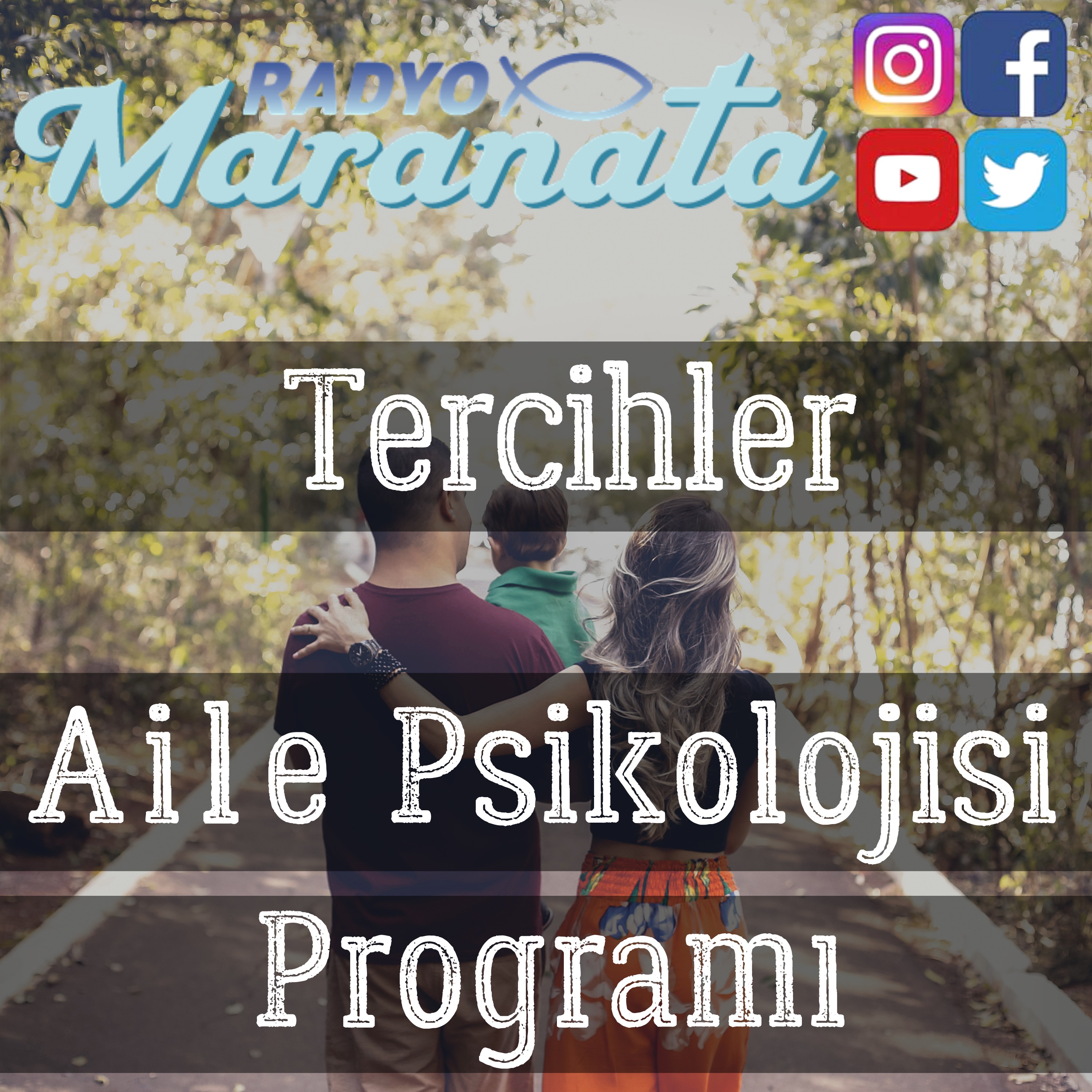 Tercihler - Aile Psikolojisi Programı (19. Bölüm) episode artwork