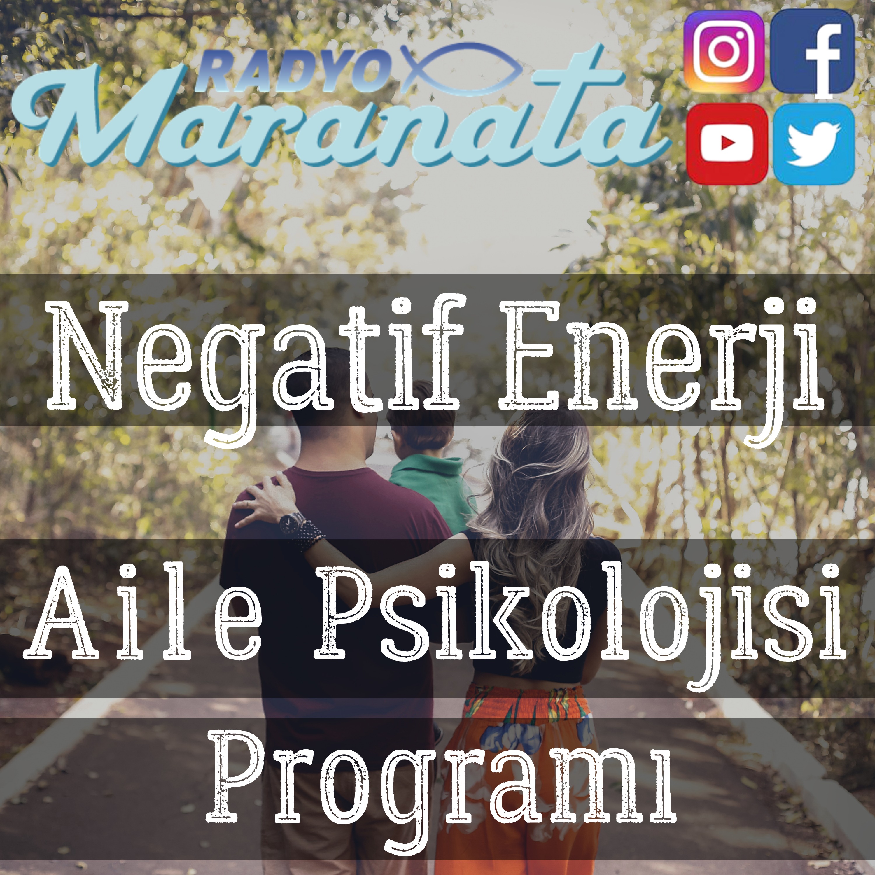 Negatif Enerji - Aile Psikolojisi Programı (9. Bölüm) episode artwork