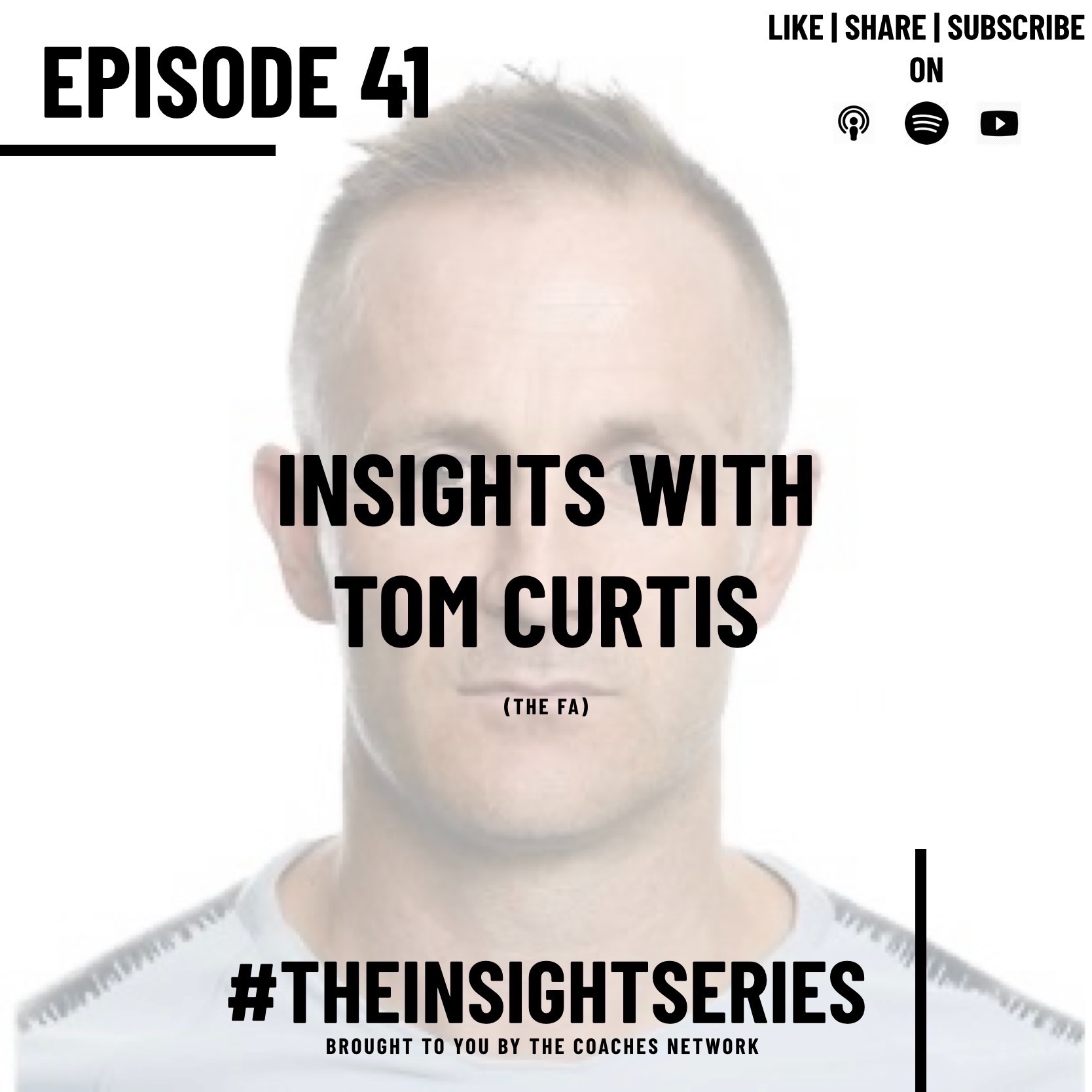 Insights with Tom Curtis (The FA)