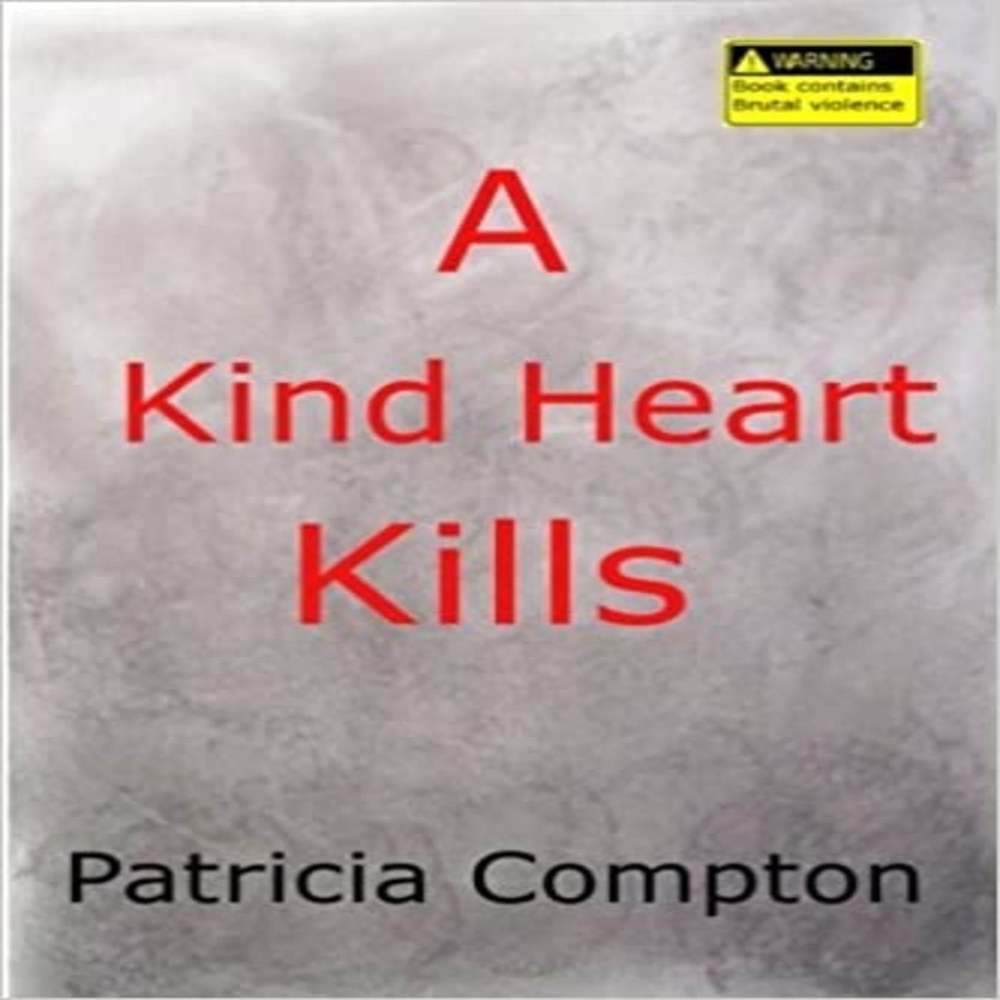 Chapter 10 & Epilogue A Kind Heart Kills Chapter 10 & Epilogue A Kind Heart Kills