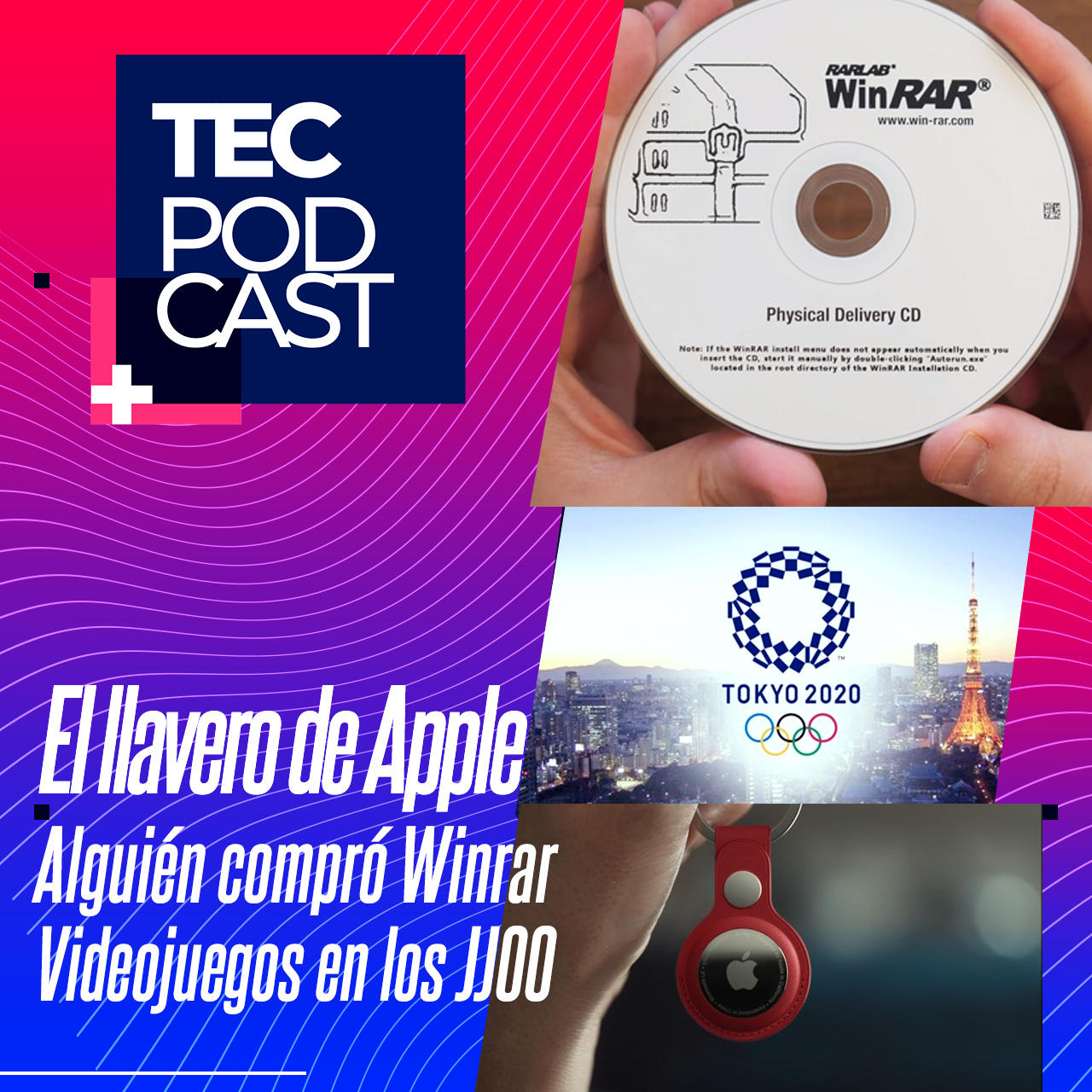 7: El llavero de Apple, videojuegos en las olimpiadas, alguien compró WinRAR – TEC Podcast episode artwork