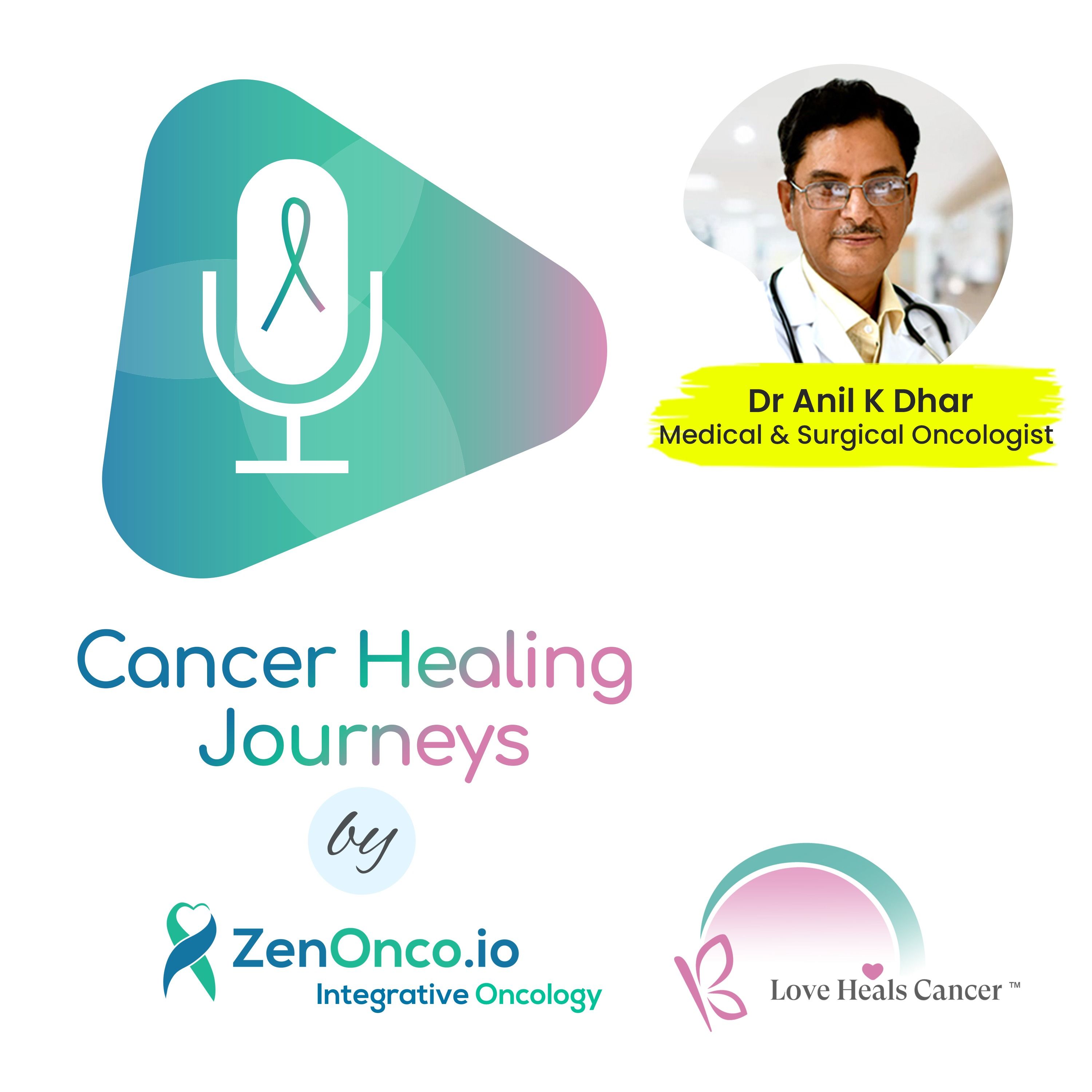Cancer Healing Journeys by ZenOnco.io & Love Heals Cancer