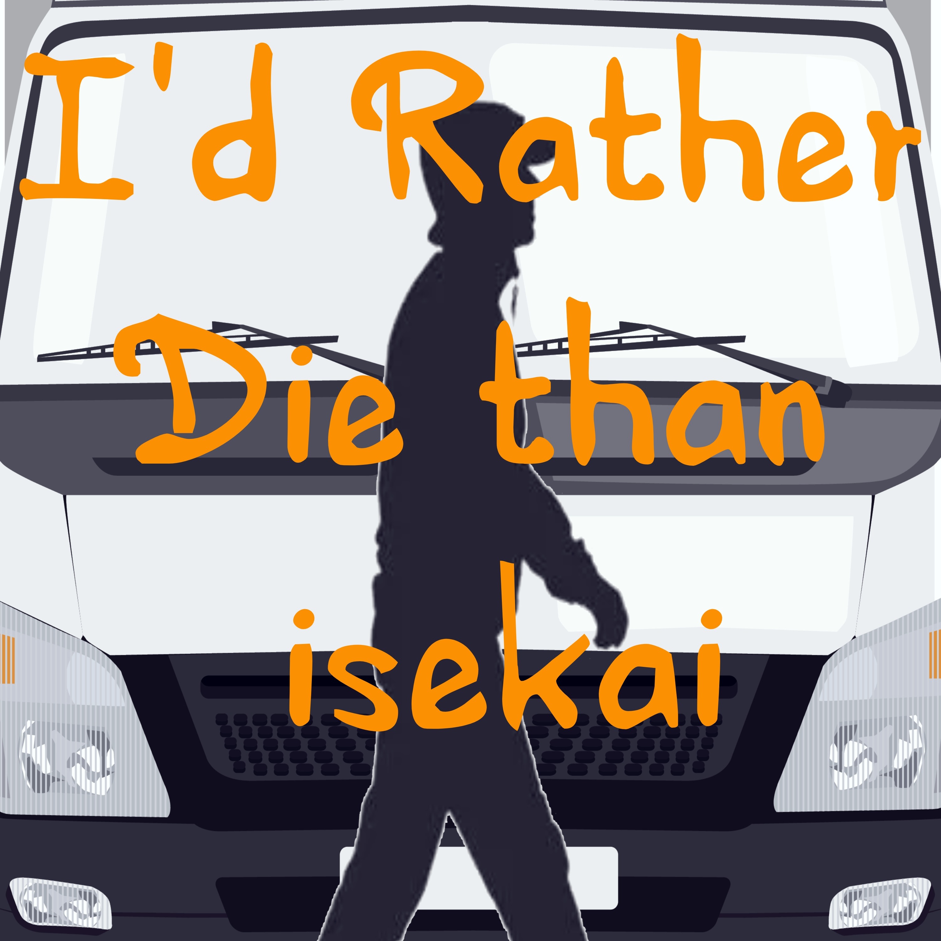 I Rather Die than Isekai cover art