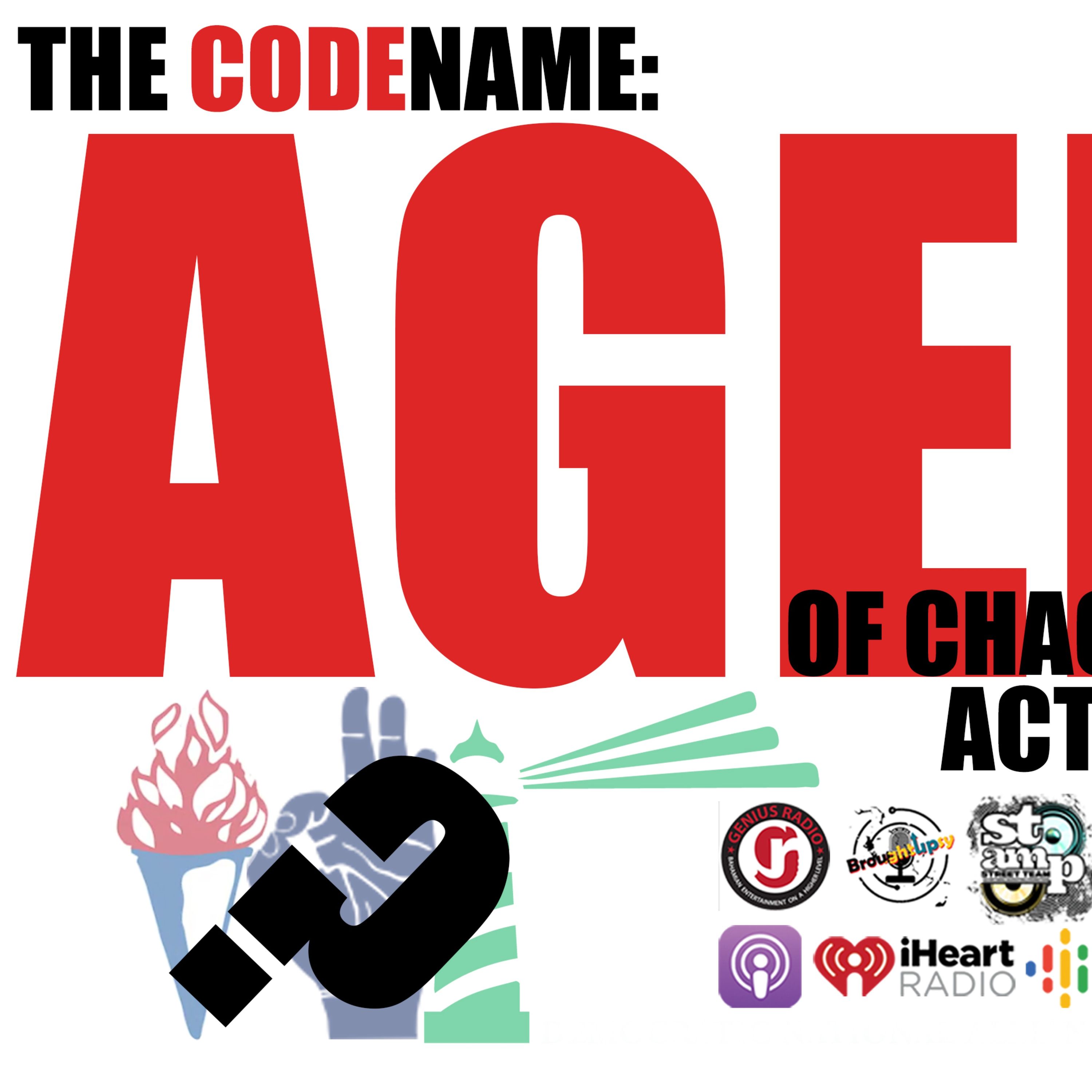 The Codename: Agents Of Chaos Podcast