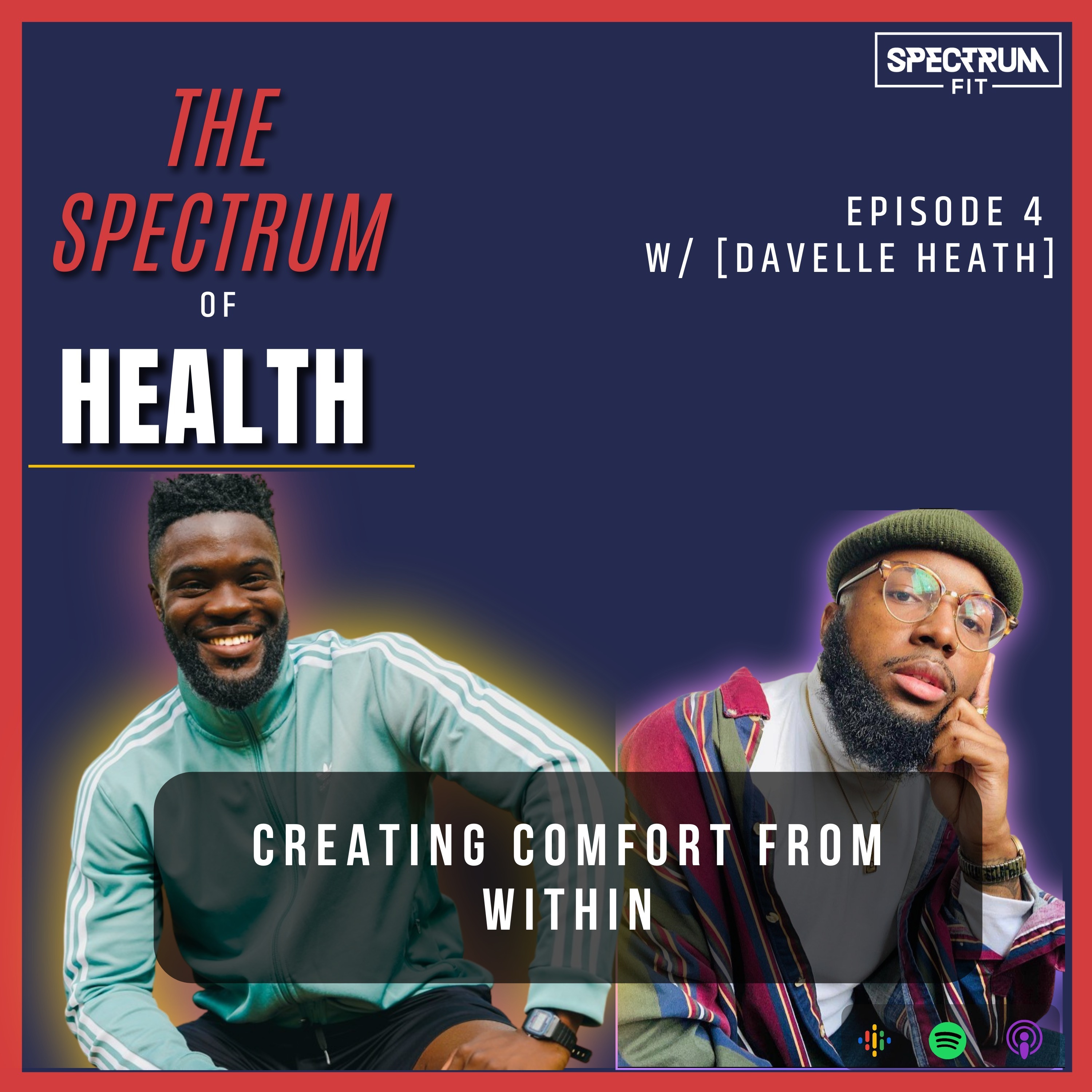 The SPECTRUM of Health W/Javen Palmer