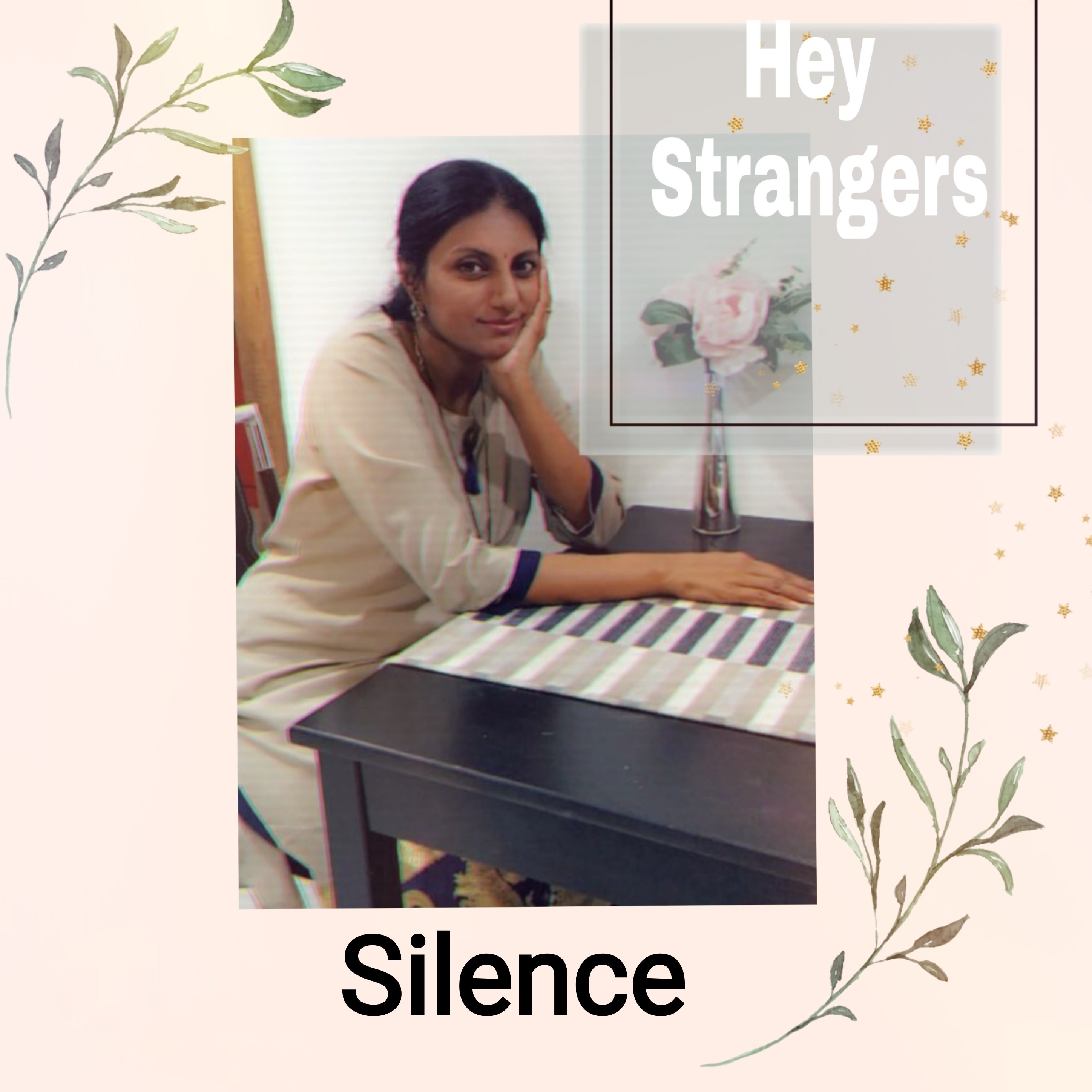 Shalini Manohar - Hey Strangers podcast