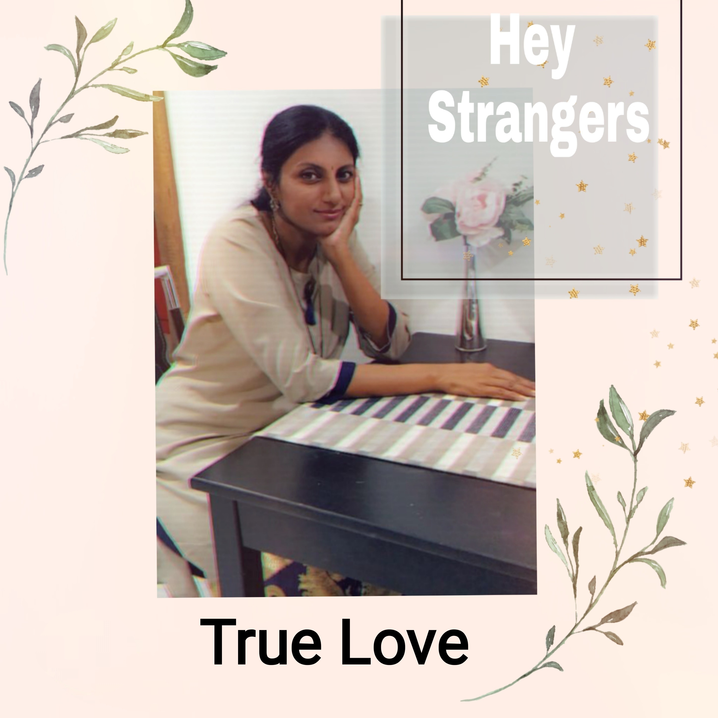 Shalini Manohar - Hey Strangers podcast