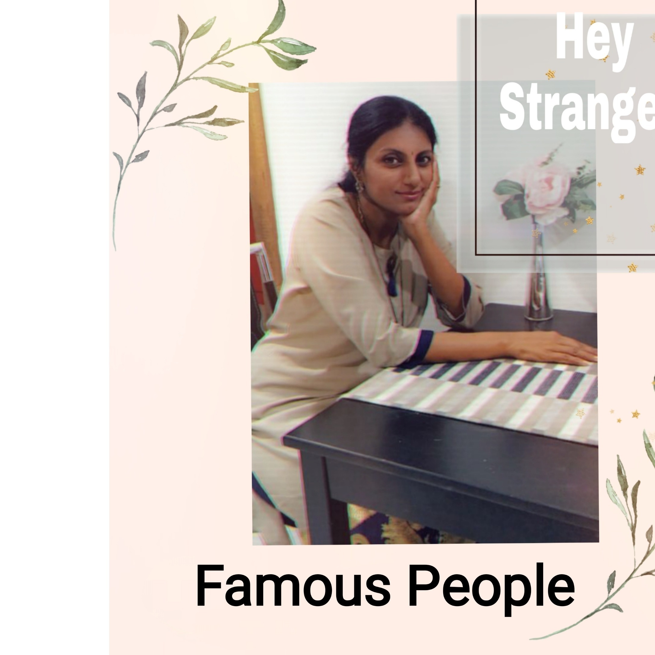 Shalini Manohar - Hey Strangers podcast
