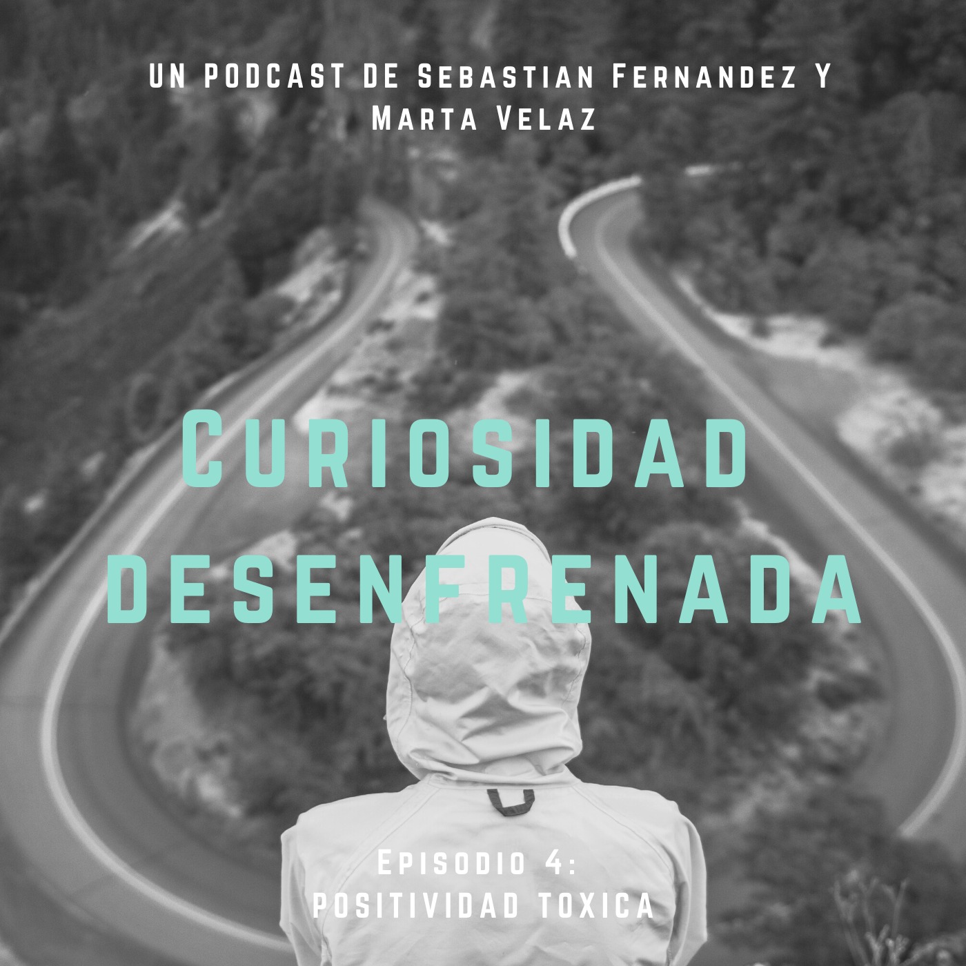 Curiosidad desenfrenada