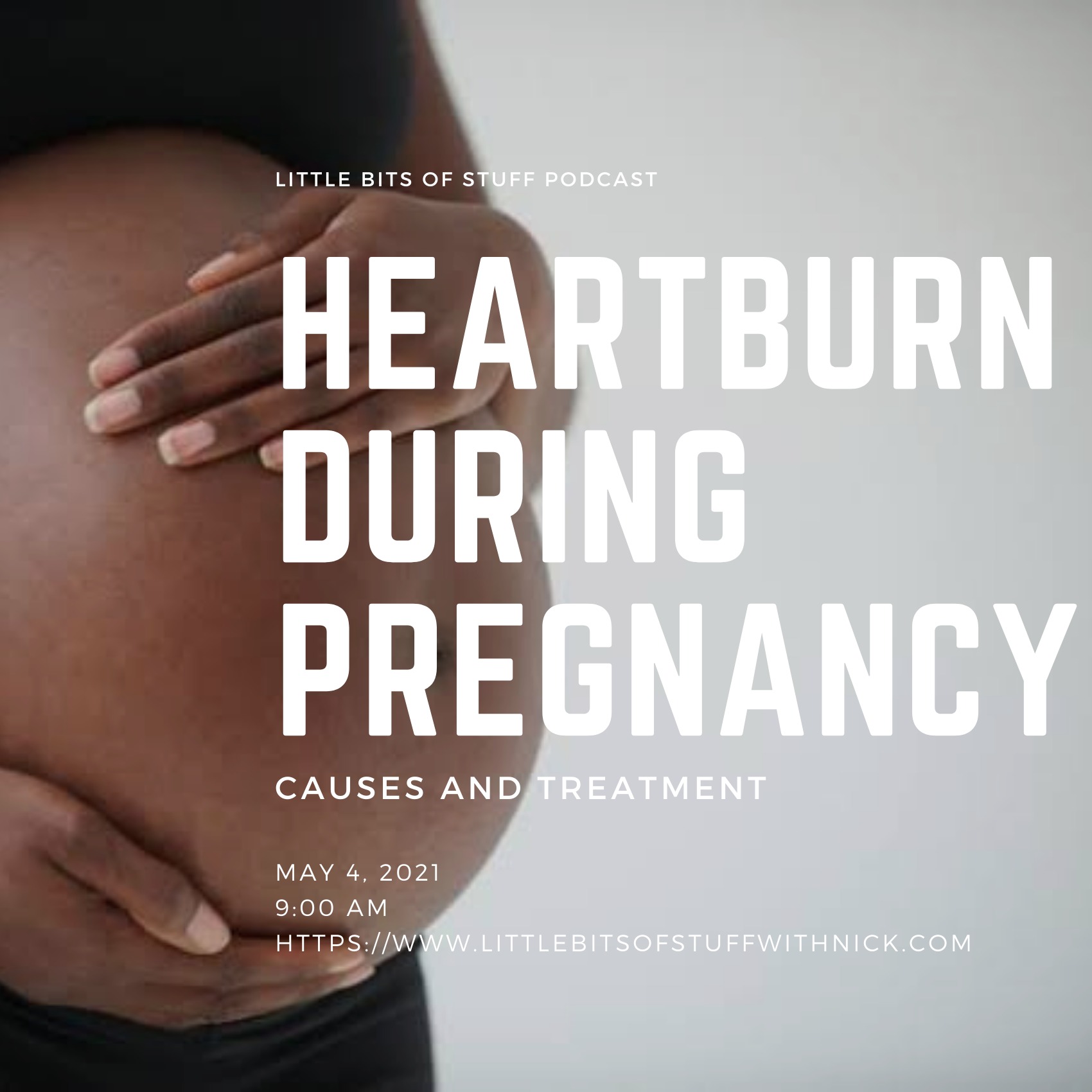 Heartburn During Pregnancy; Causes and Treatment episode artwork