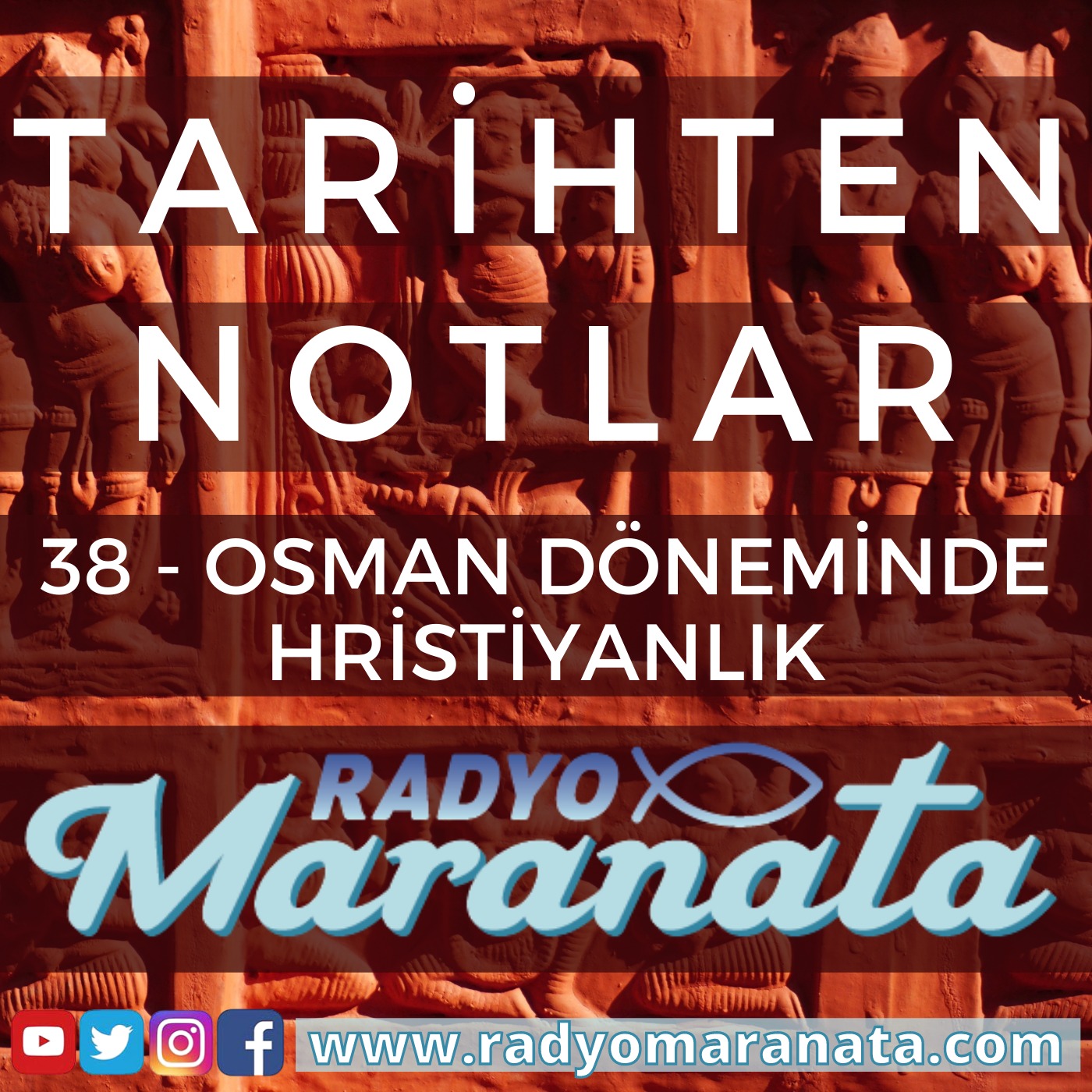 Osman Döneminde Hristiyanlık - Tarihten Notlar (38. Bölüm)