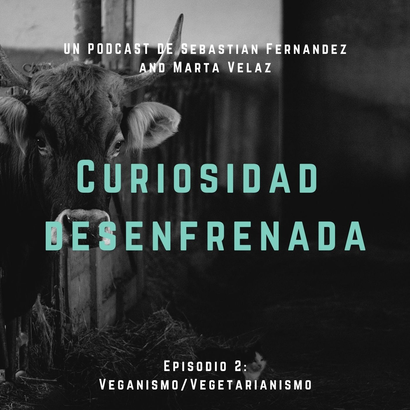 Curiosidad desenfrenada