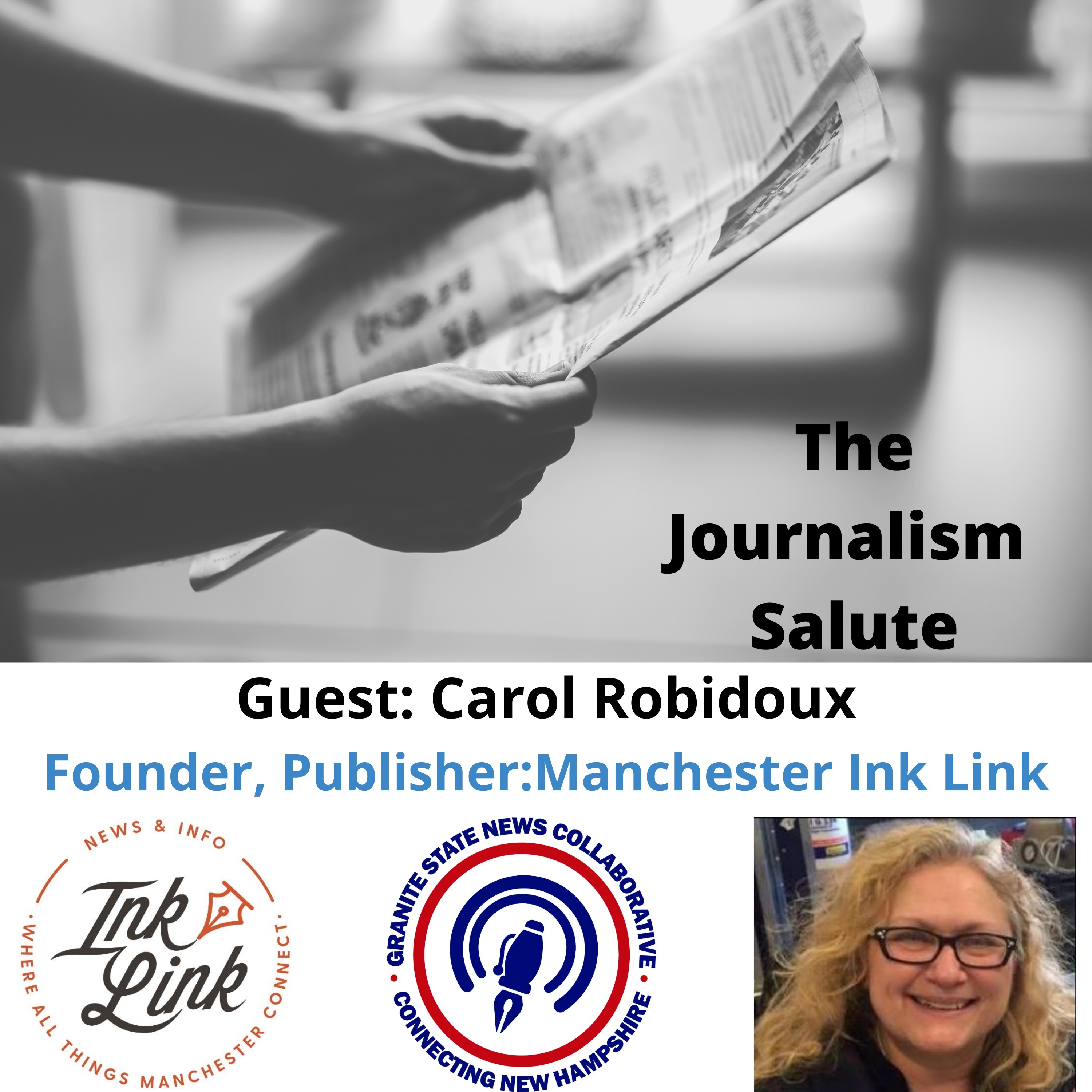 Carol Robidoux: Manchester Ink Link & a Lesson in Entrepreneurial Journalism