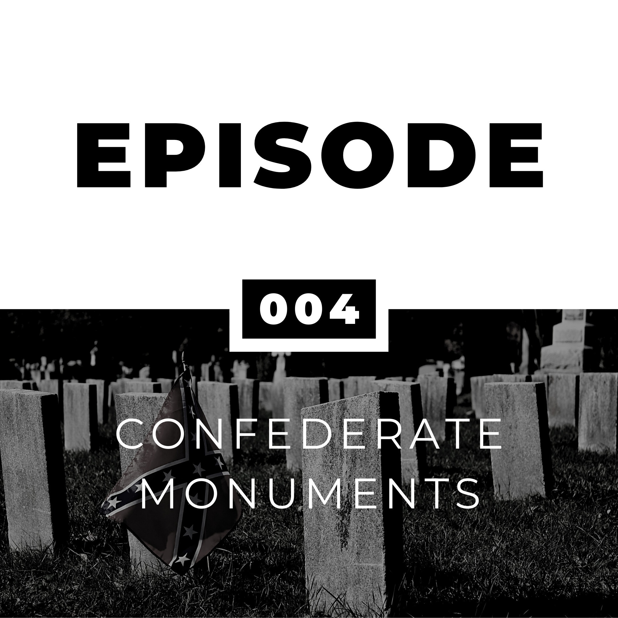 Confederate Monuments - Part 1