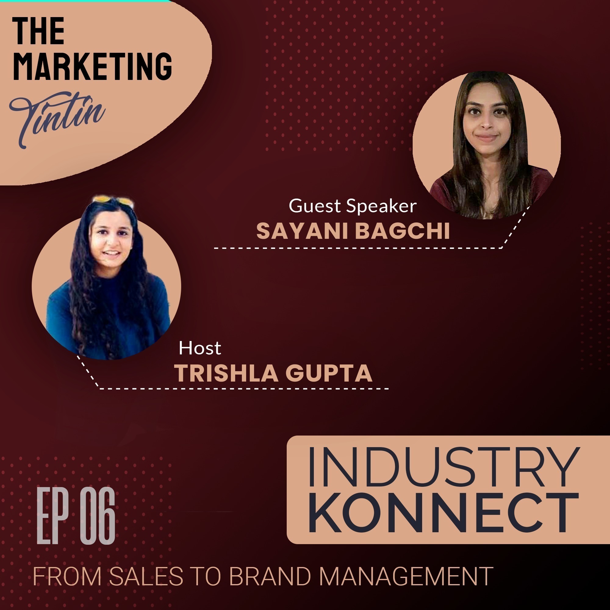 From Sales to Brand Management with Sayani Bagchi | The Marketing Tintin S2