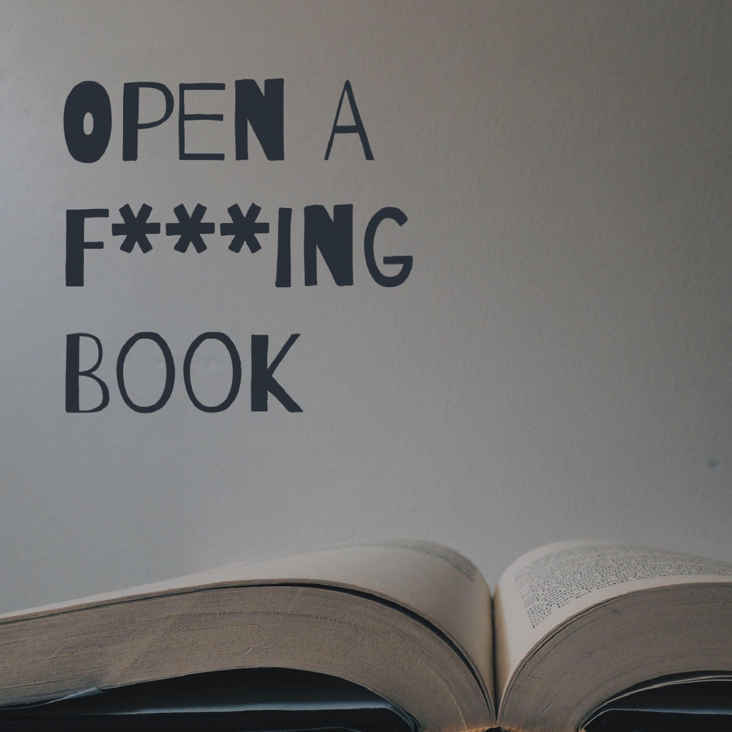 Open A F***ing Book