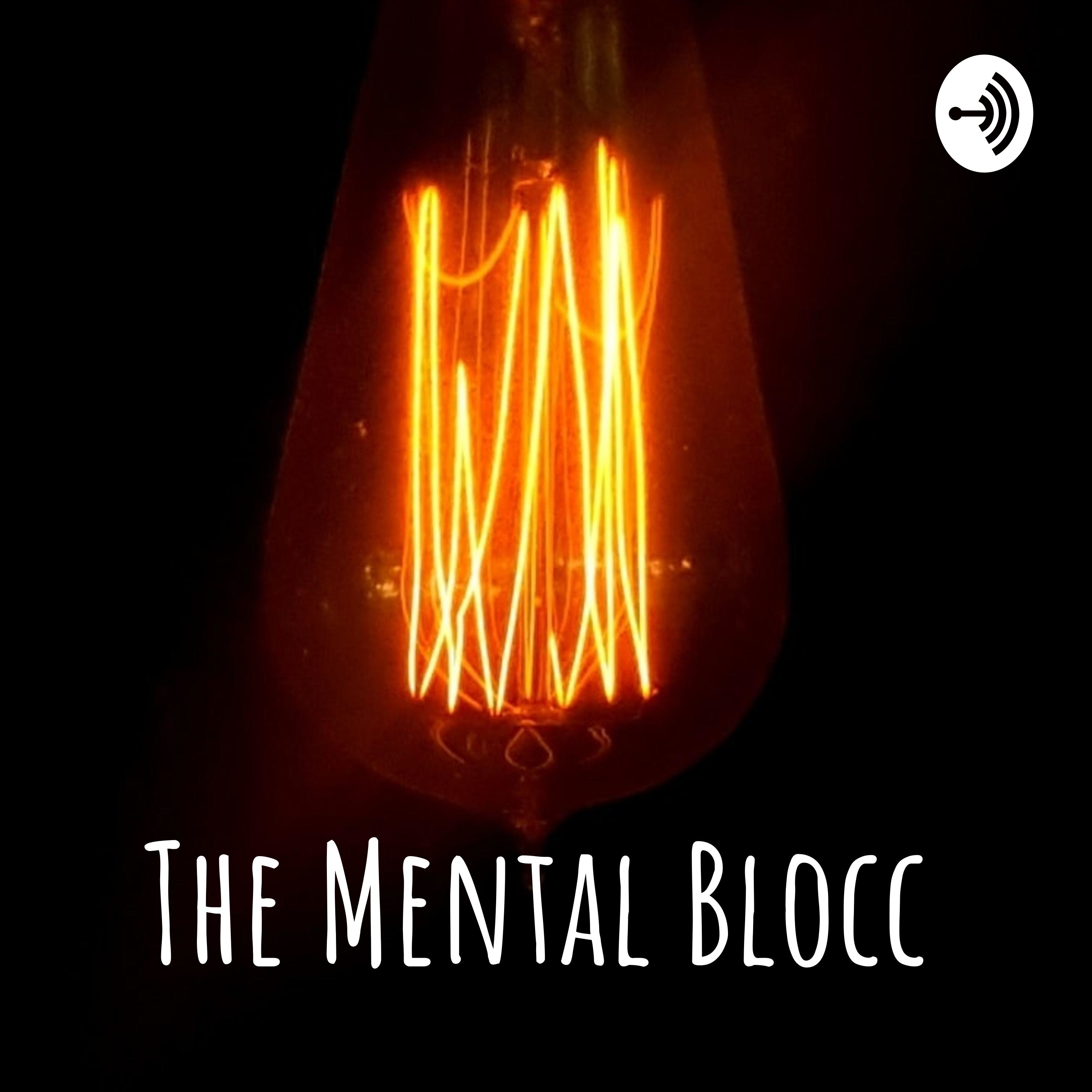 The Mental Blocc