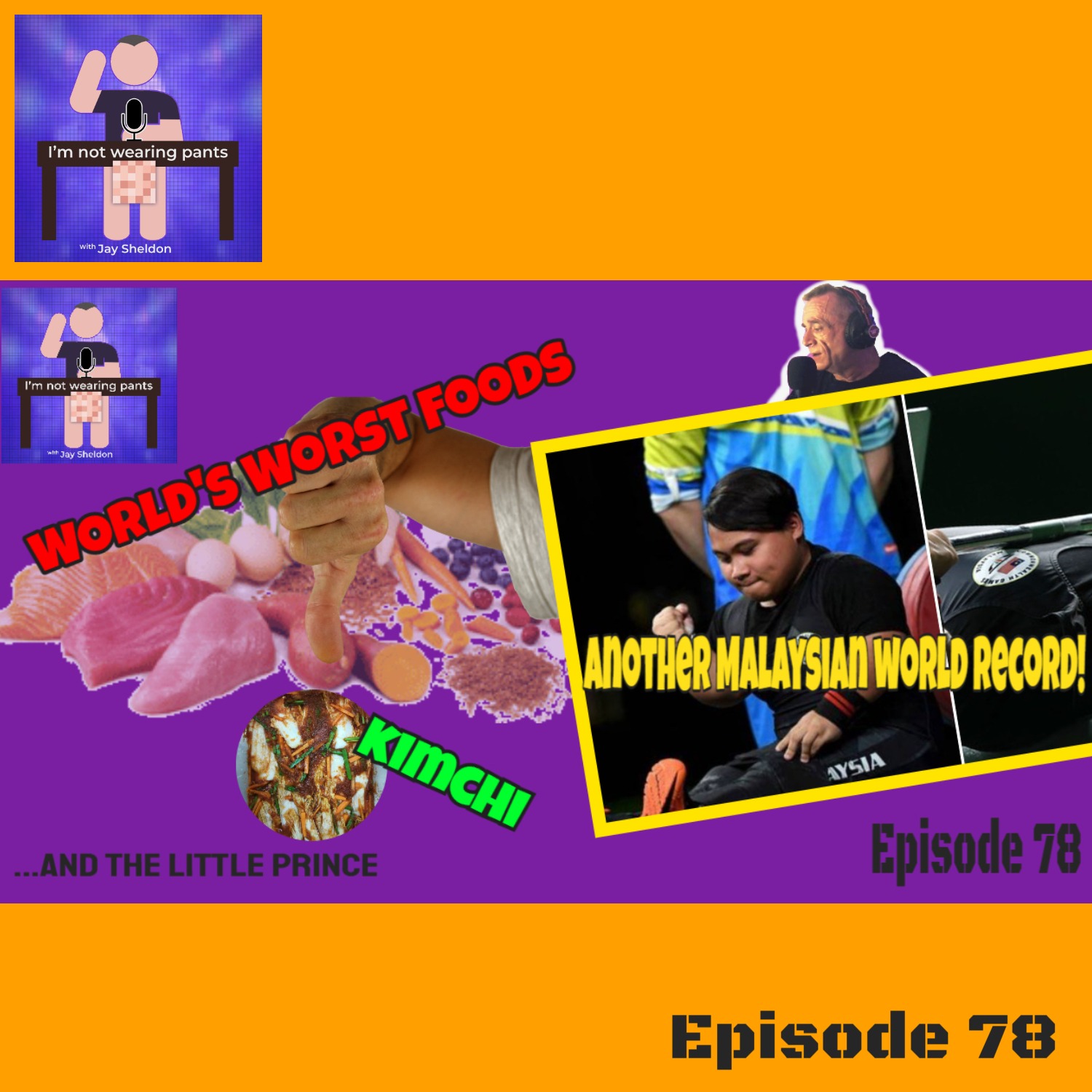 Oops-Worst foods in the world! Another Malaysian world record and Kimchi- Plus The Little Prince episode artwork