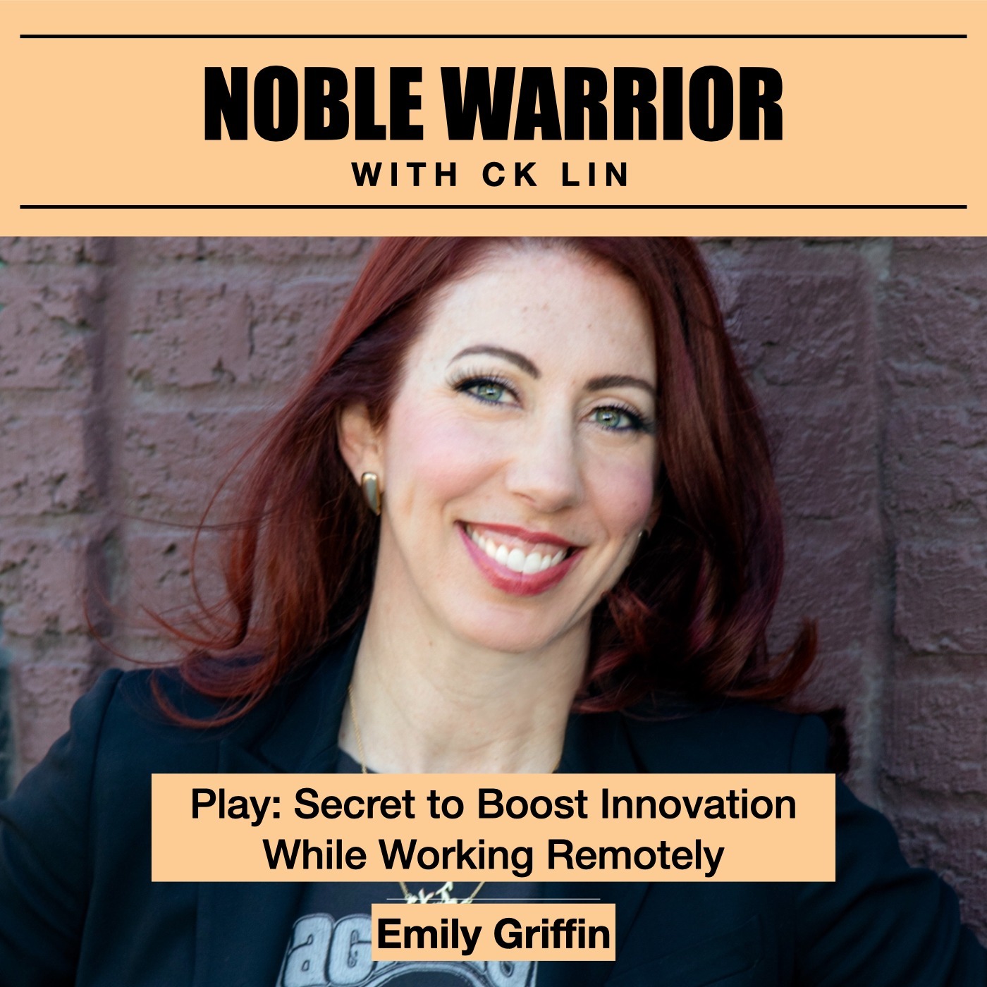 120 Emily Griffin: Play: Secret to Boost Innovation While Working Remotely Image