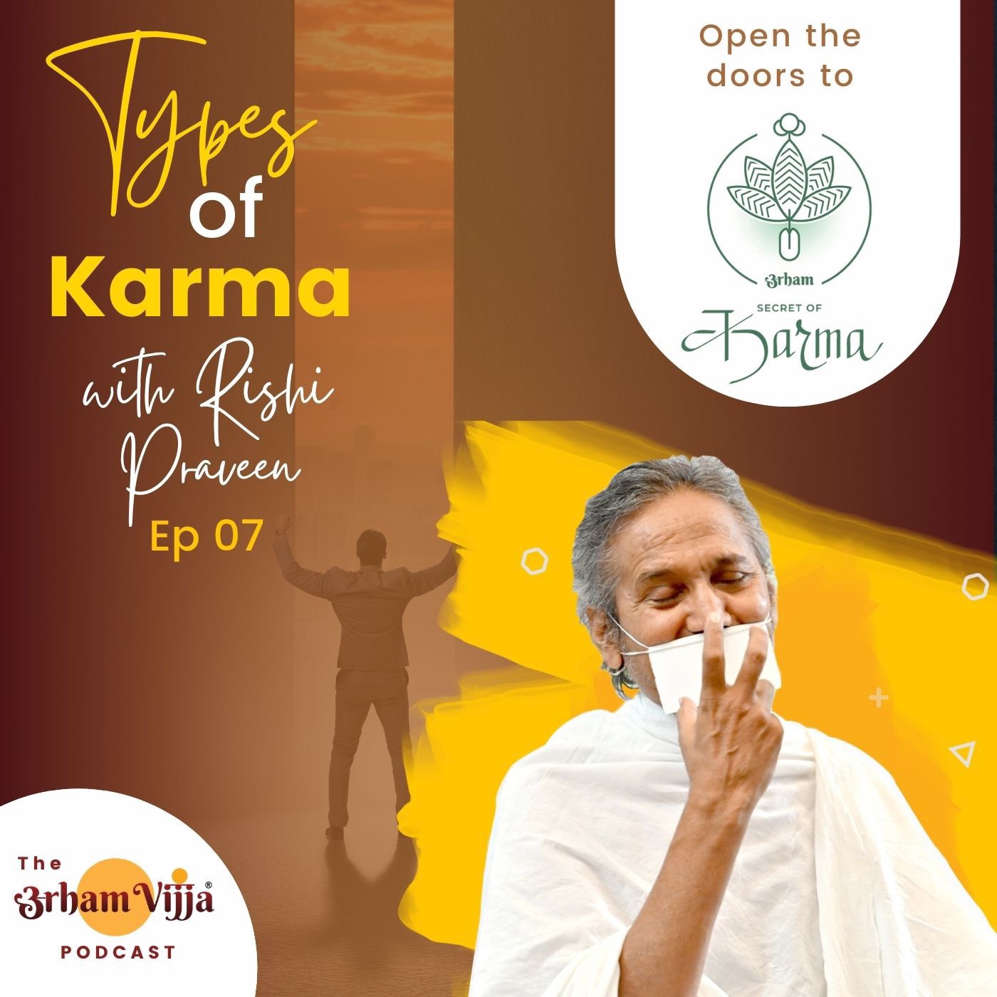 Secret of Karma with Rishi Praveen