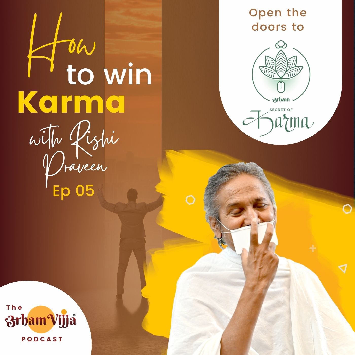 Secret of Karma with Rishi Praveen