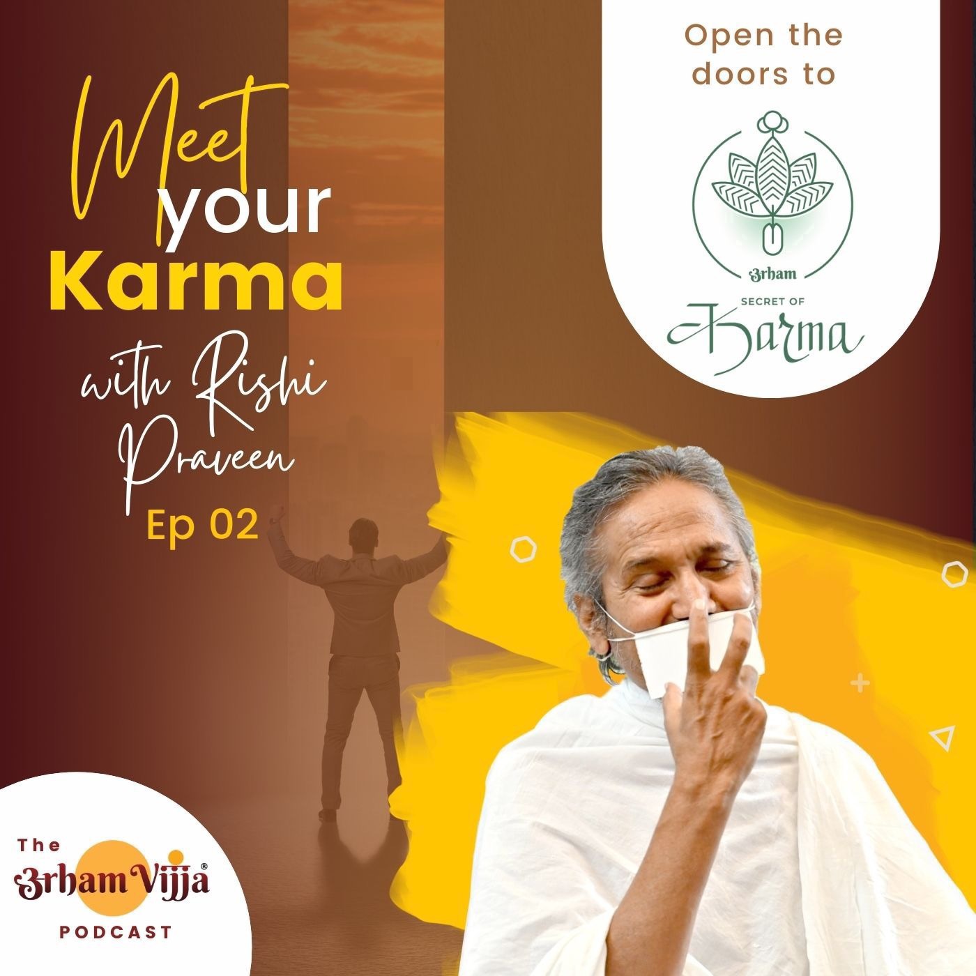 Secret of Karma with Rishi Praveen