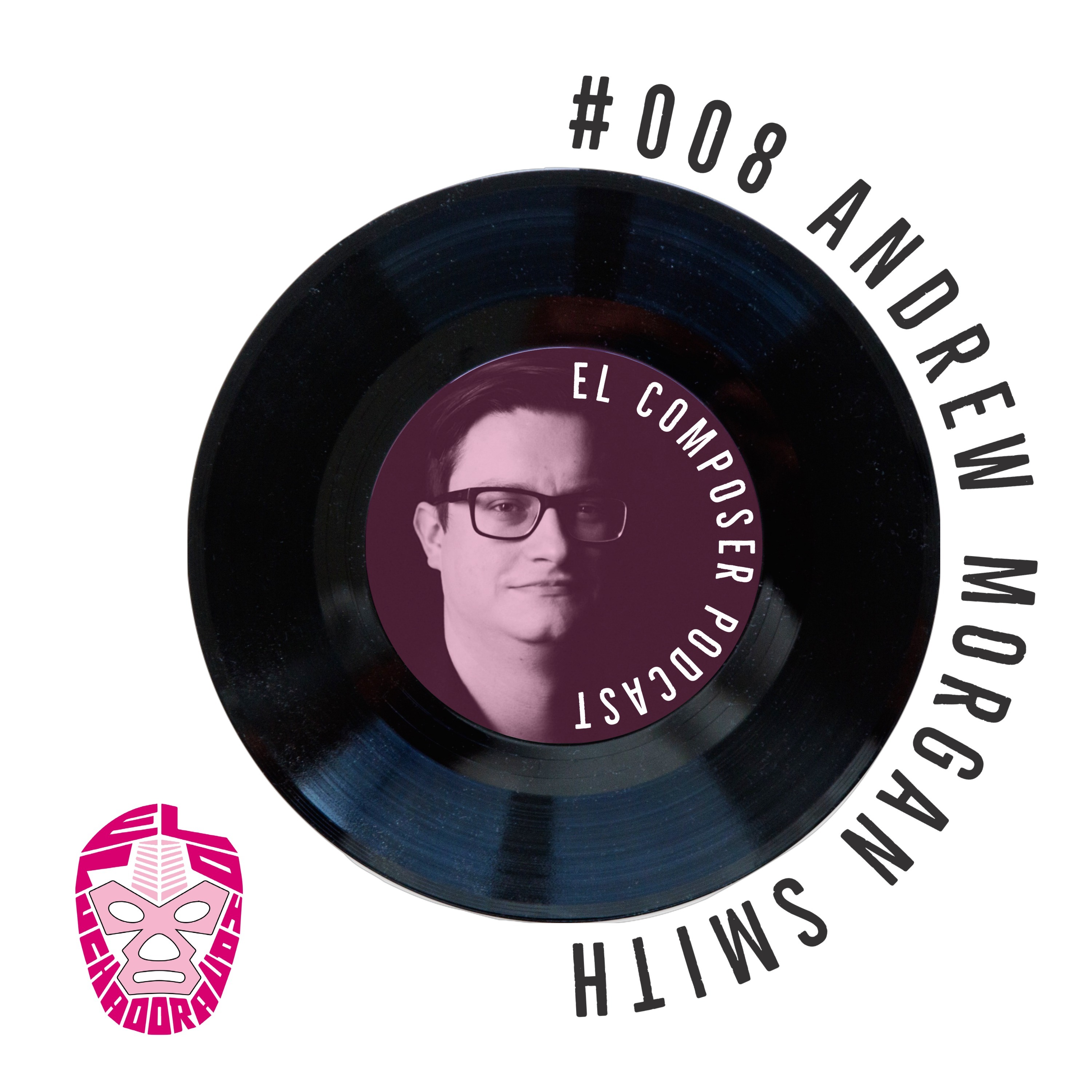 El Composer Podcast