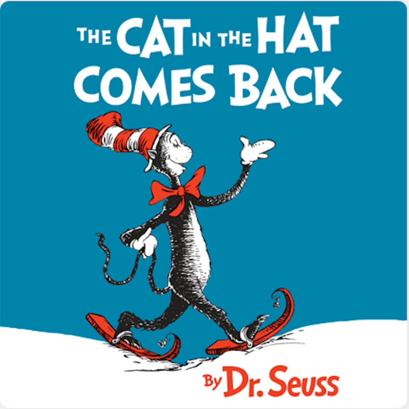 The Cat in The Hat Comes Back - By Dr. Seuss