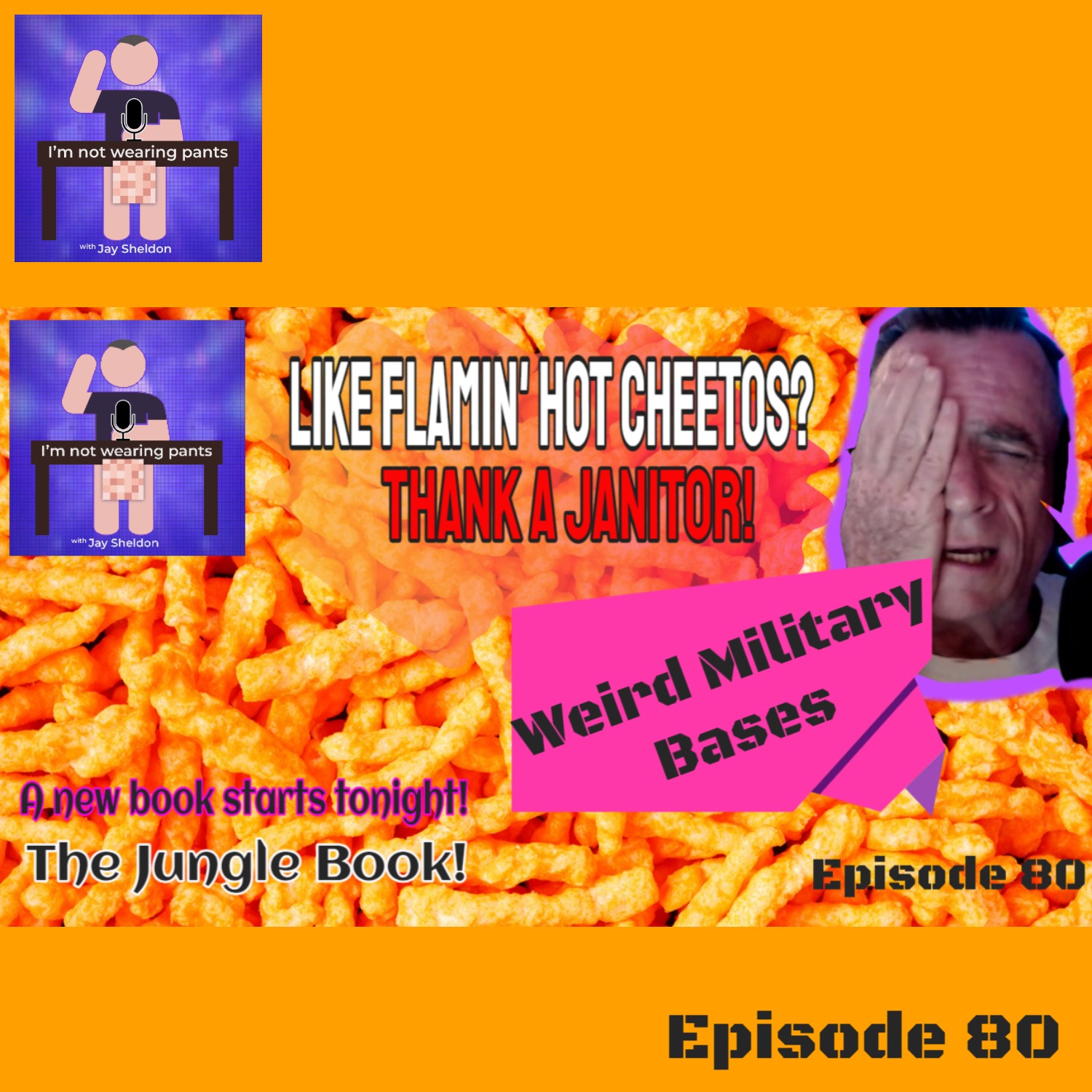 Like Flamin Hot Cheetos? Thank a janitor! Weird Military Bases-  Plus a NEW book starts tonight-The Jungle Book! episode artwork