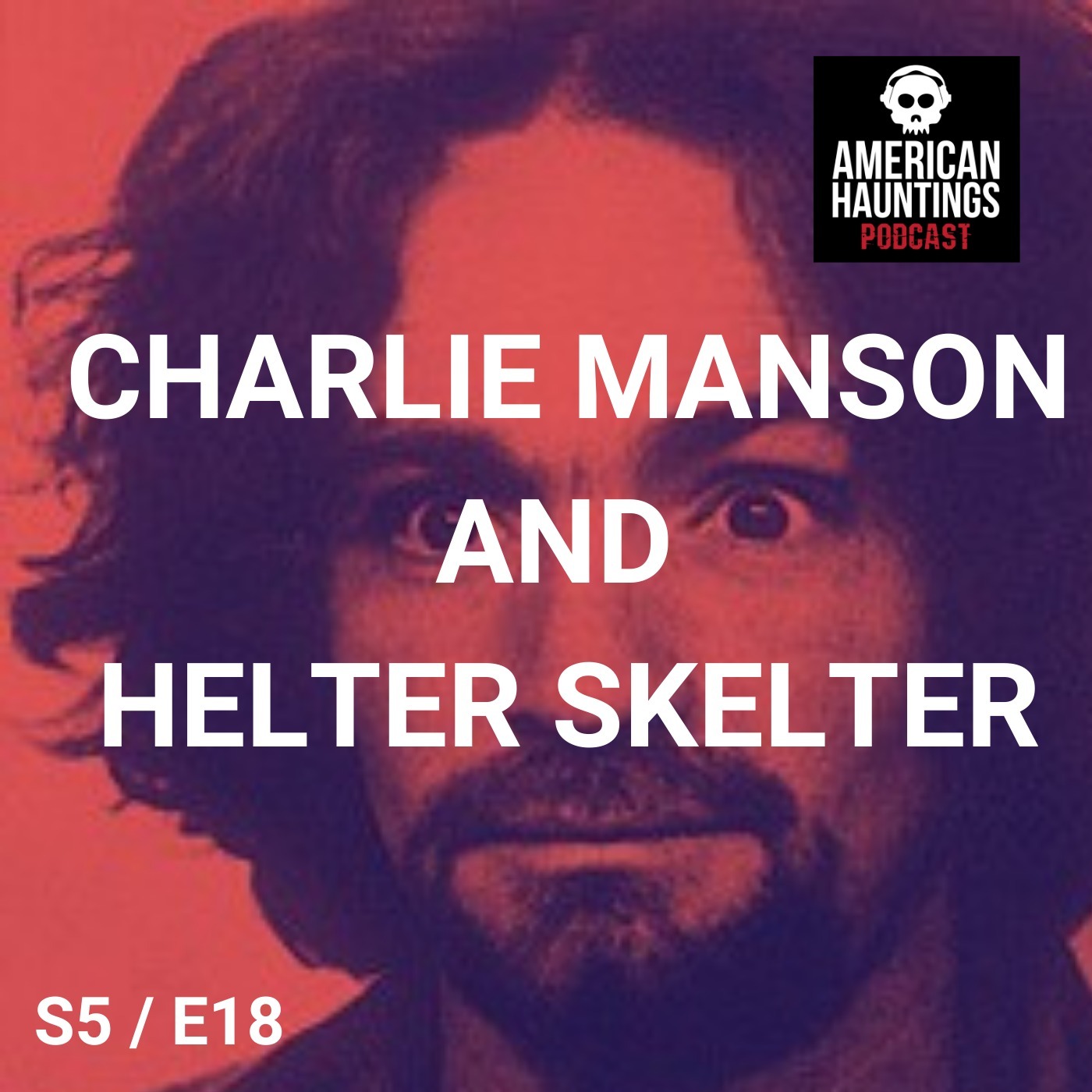 Charles Manson and Helter Skelter