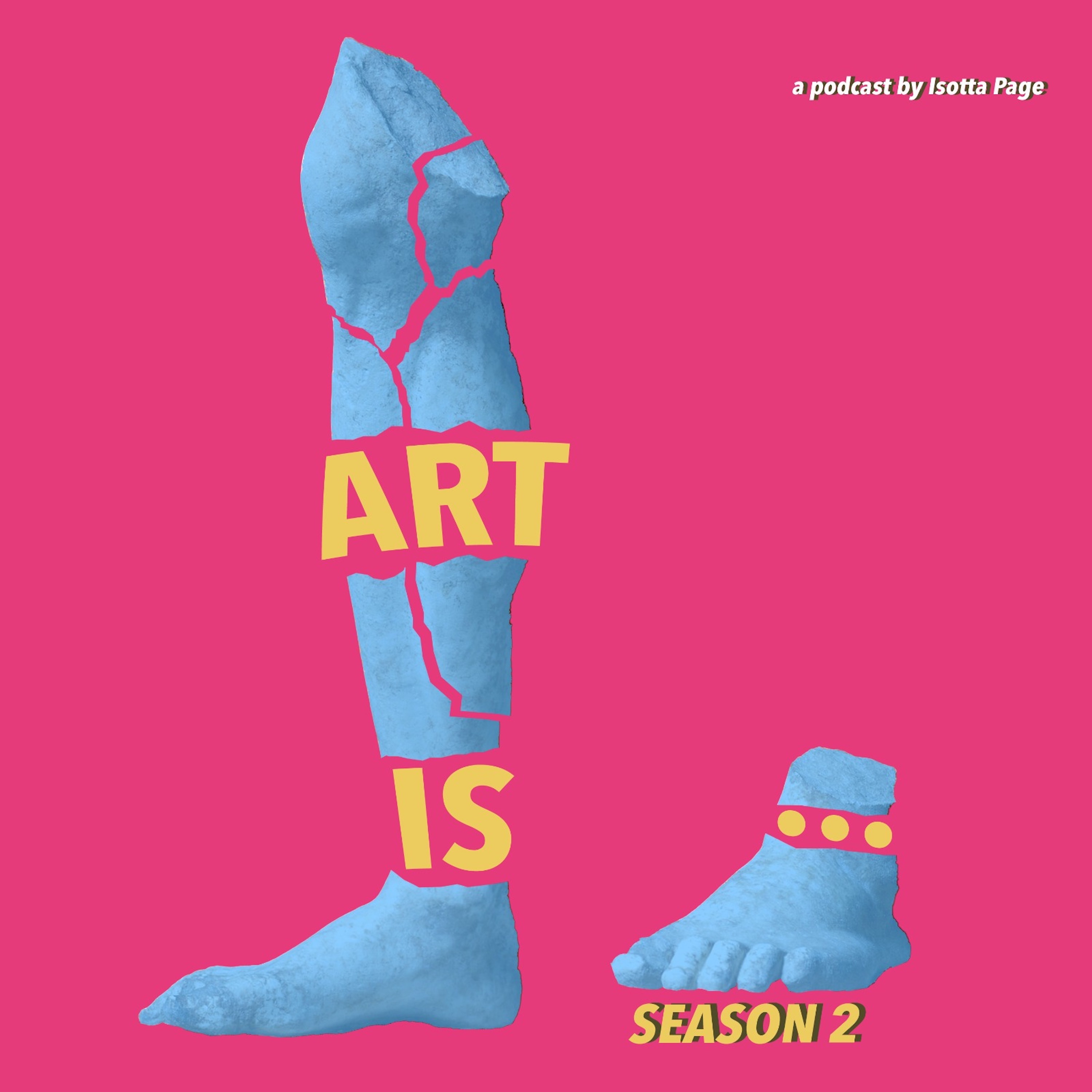 Art Is... a podcast for artists
