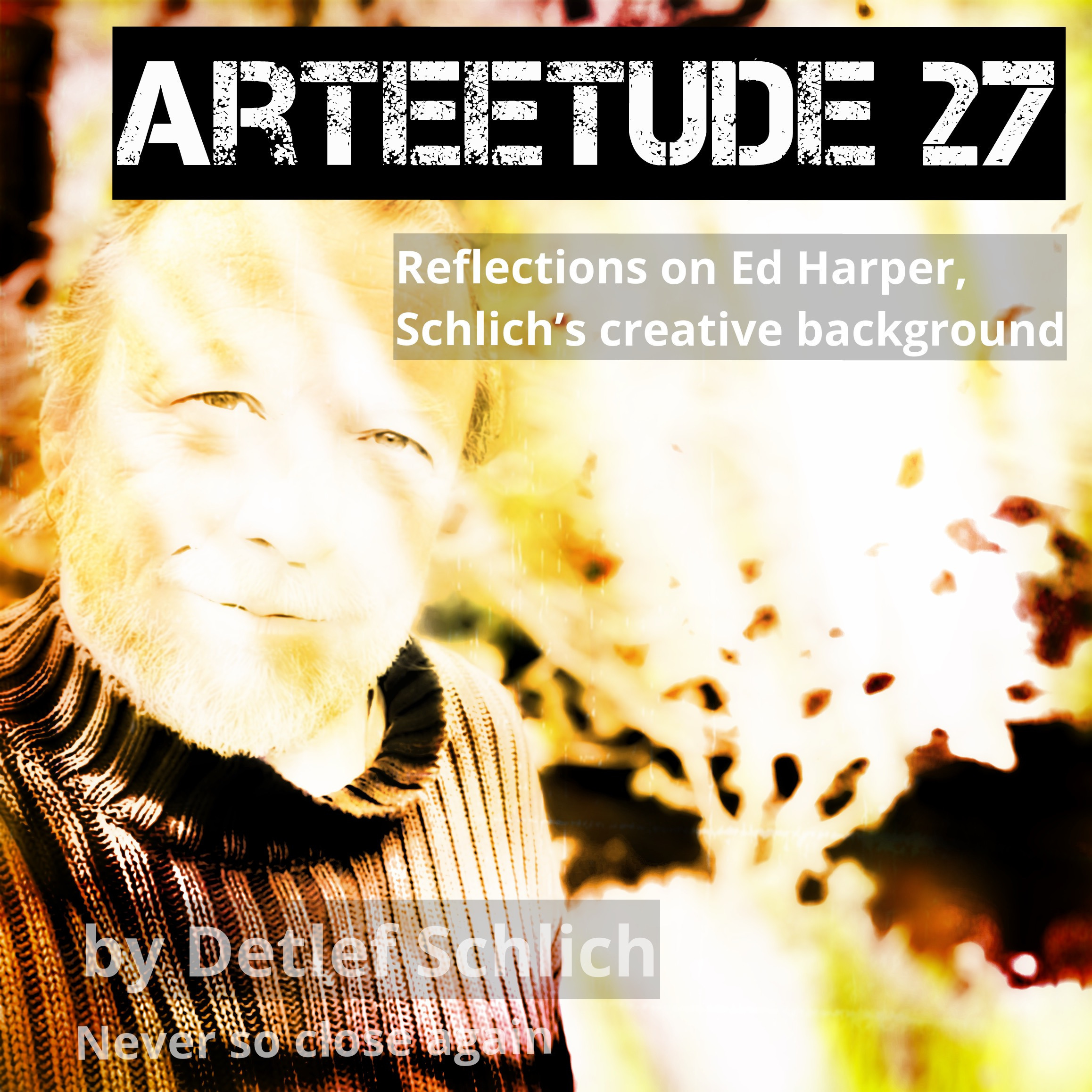 Episode 27 Detlef Schlich reflects in an ArTEEtude meditation on Irish singer/storyteller and goat-herder of Cape Clear, Ed Harper and answers listener questions (What is your artistical background?).