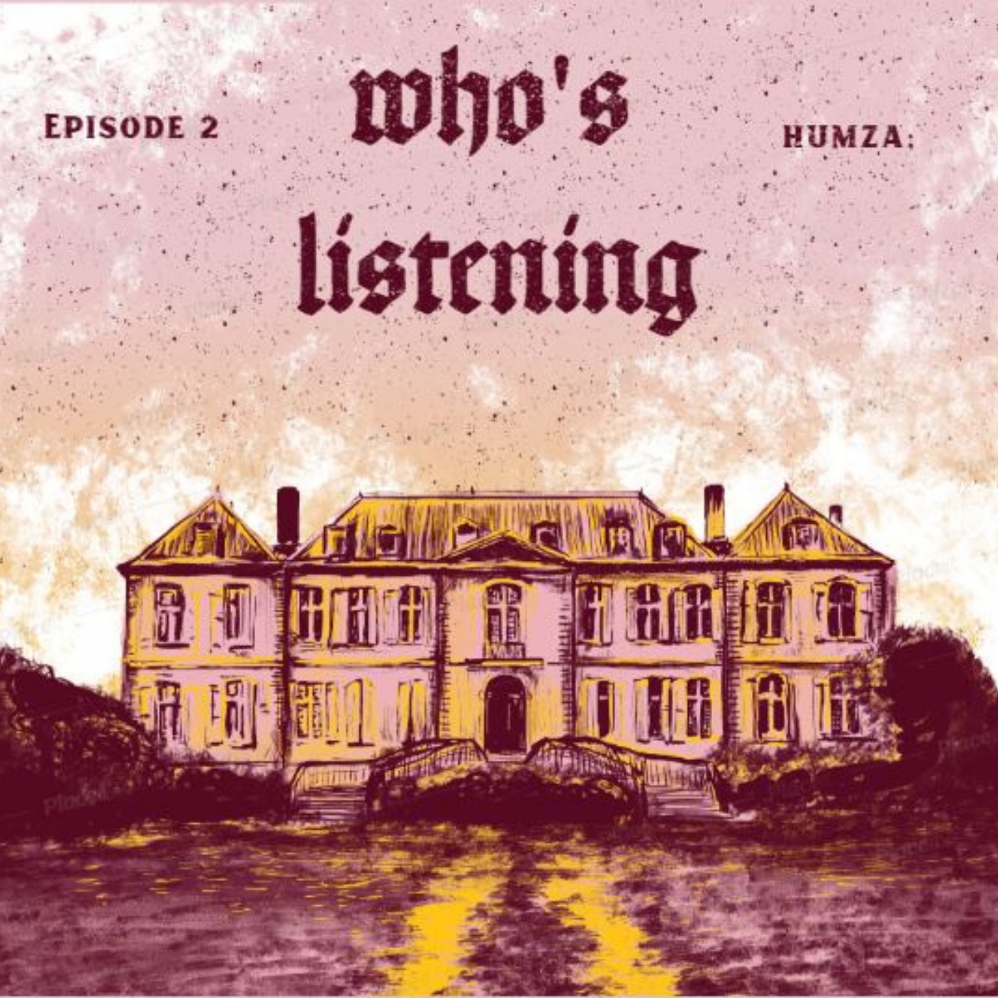 humza; who\'s listening
