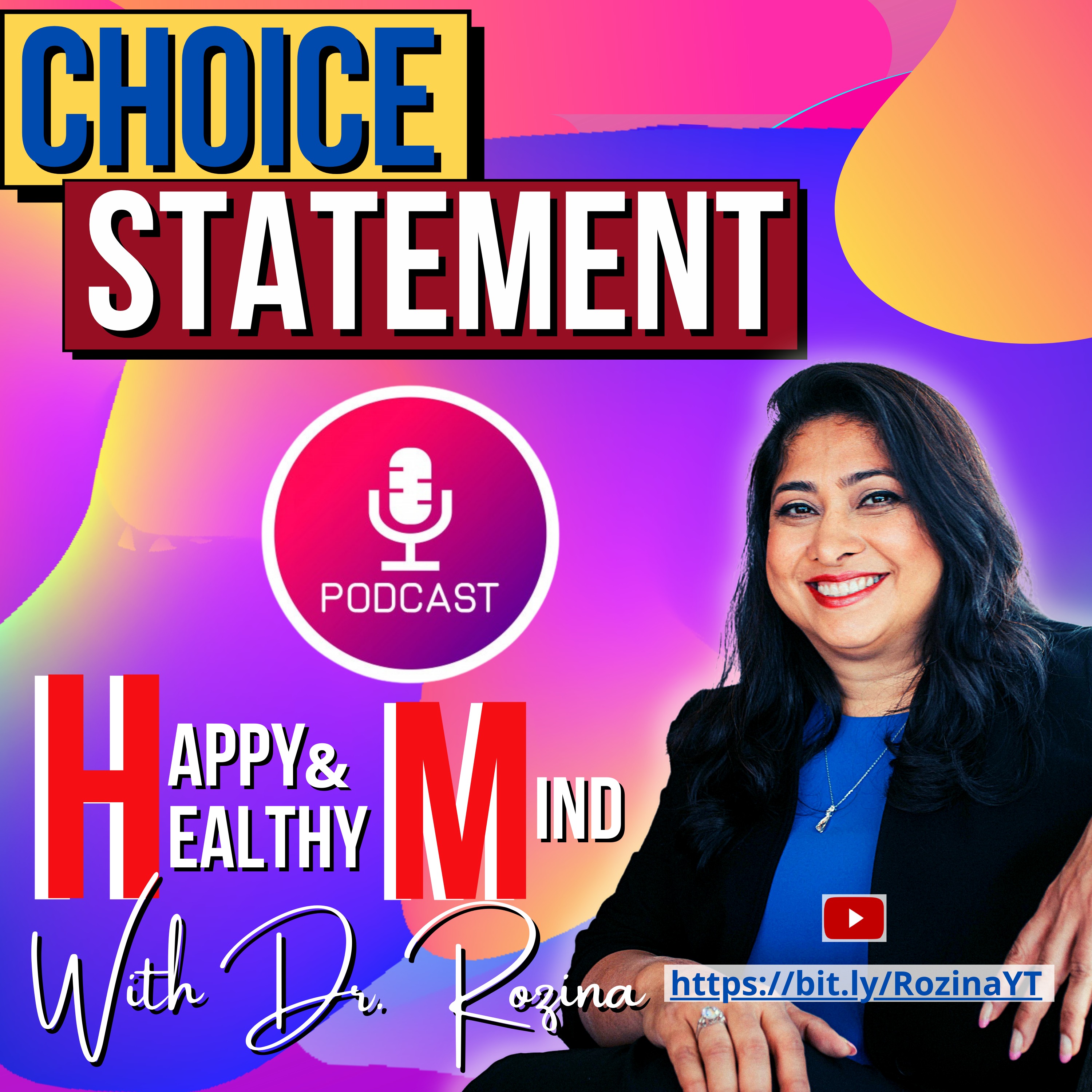 Happy and Healthy Mind with Dr. Rozina