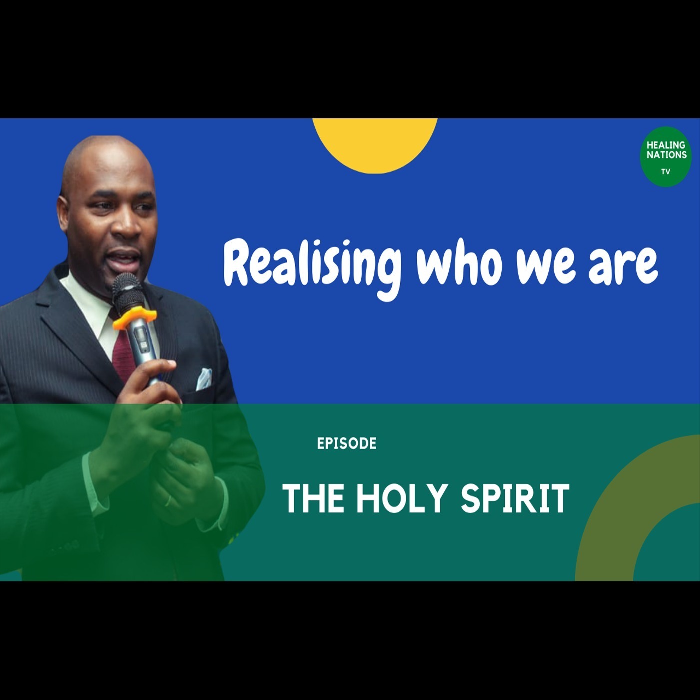 Mission of the holy spirit  -- Realising who we  are -- Sermon -- Healing nations podcast episode artwork