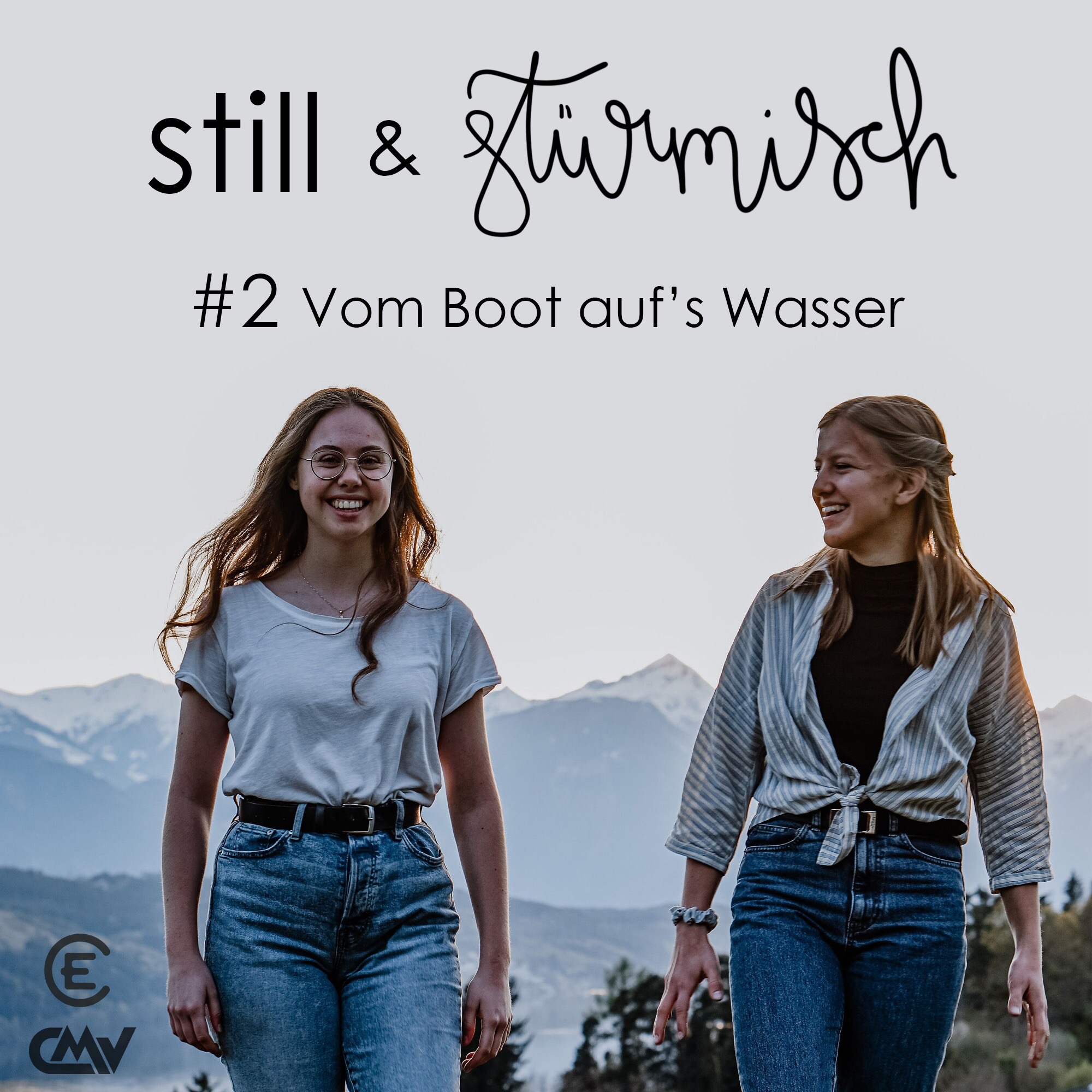 still & stürmisch