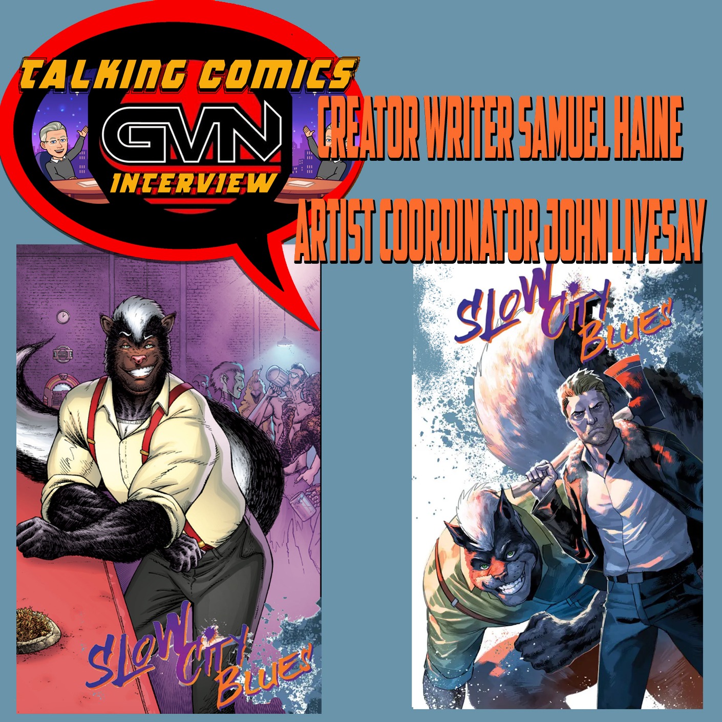 GVN Talking Comics Interview with Samuel Haine & John Livesay episode artwork