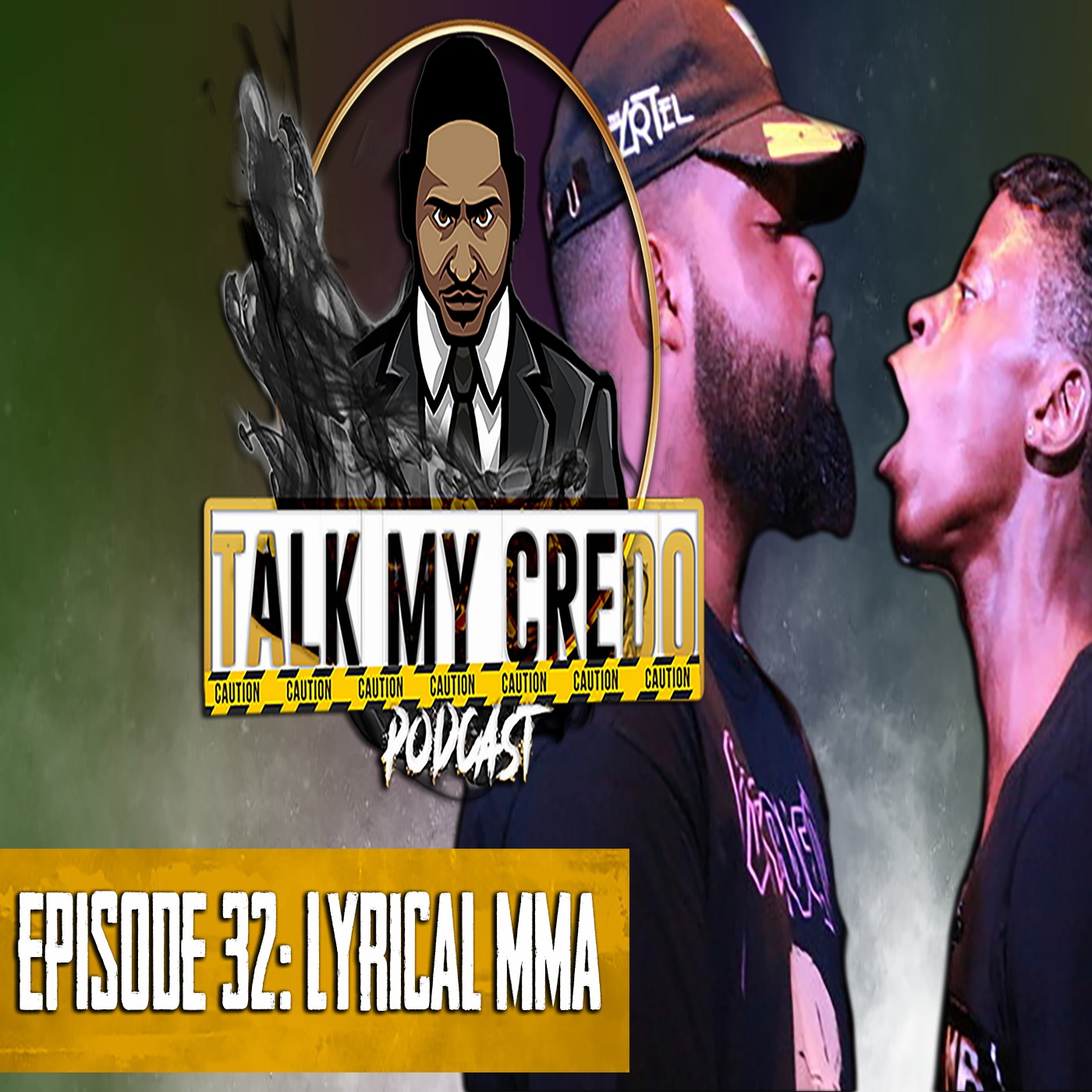 Talk My Credo | Episode 32 | Lyrical MMA