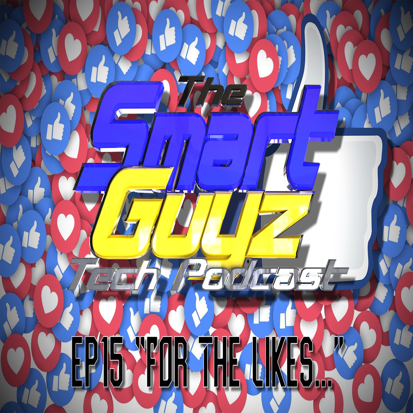 EP16 "For The Likes..." episode artwork