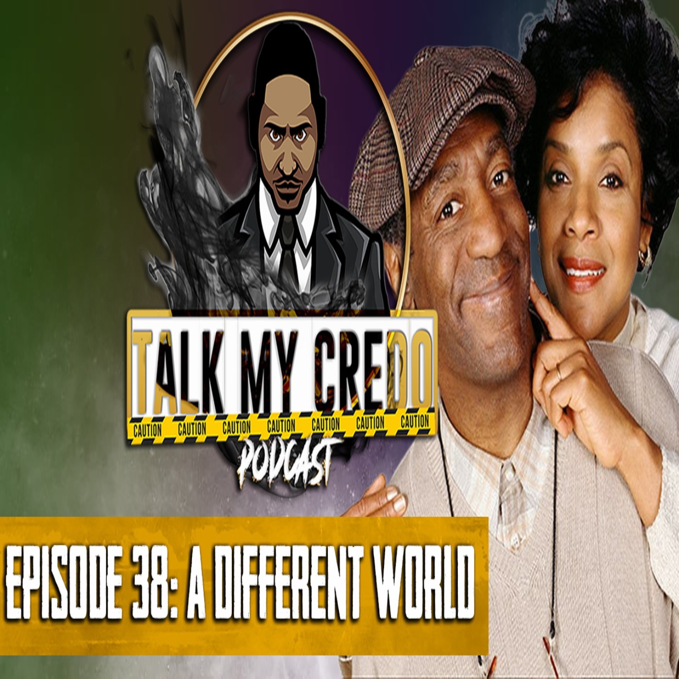 Talk My Credo | Episode 38 | A Different World