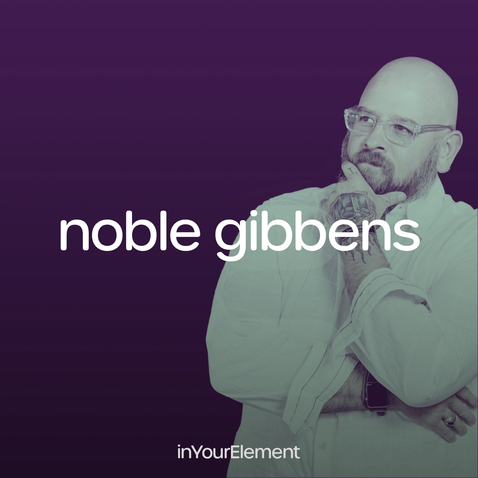 EQ, the modern day superpower with Noble Gibbens