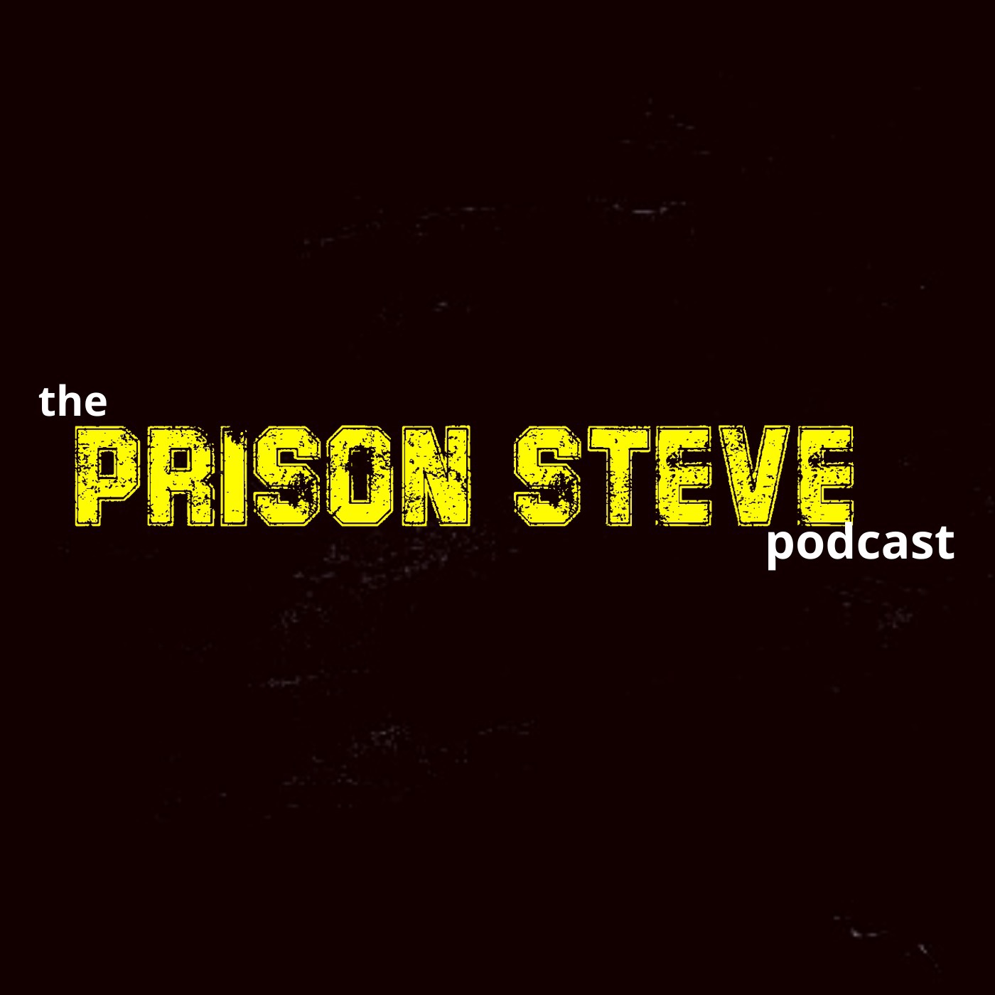 the Prison Steve Podcast