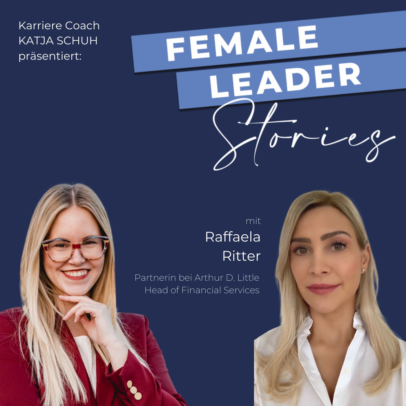 #33 - Beratung | Partnerin Arthur D. Little | Head of Financial Services | Raffaela Ritter